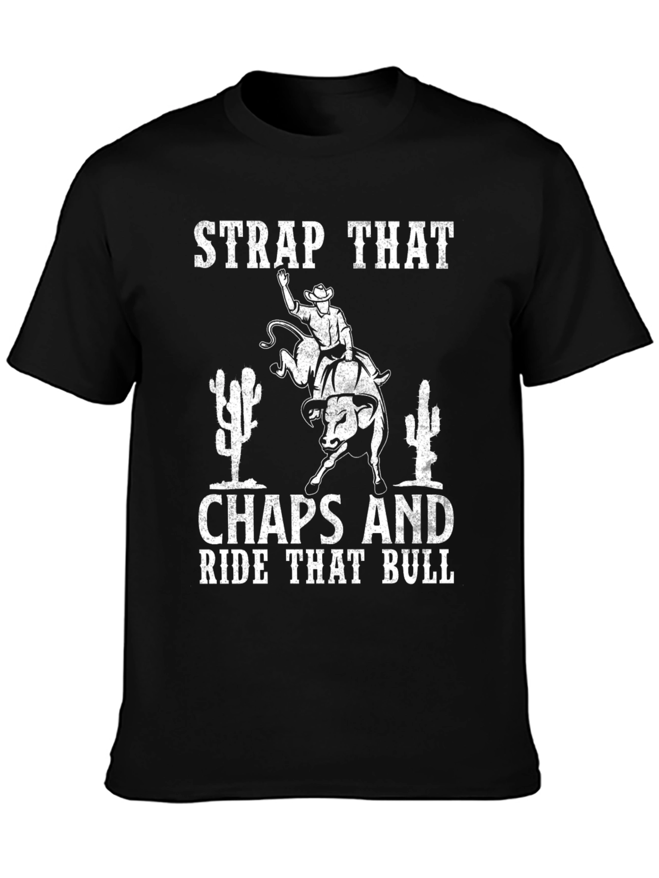 Strap That Chaps Bull Riding Graphic Tee