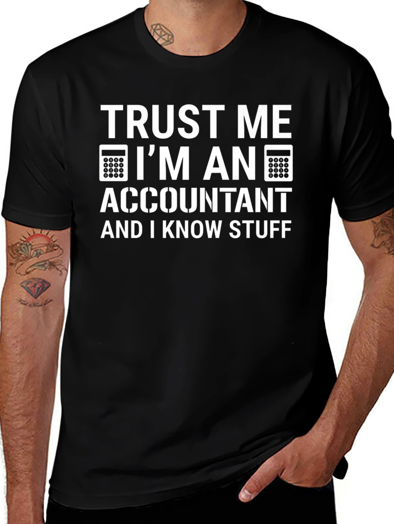 Accountant Humor T-Shirt: Trust Me I Know Stuff!