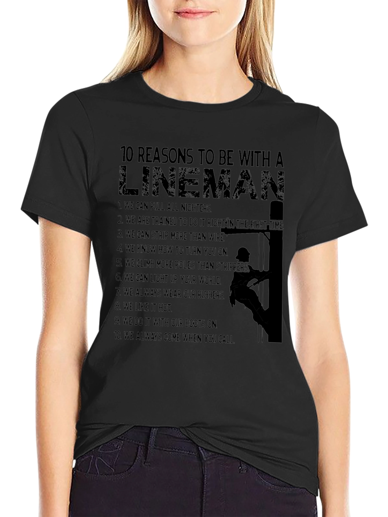 Lineman Reasons T-Shirt: Funny Electrician Tee