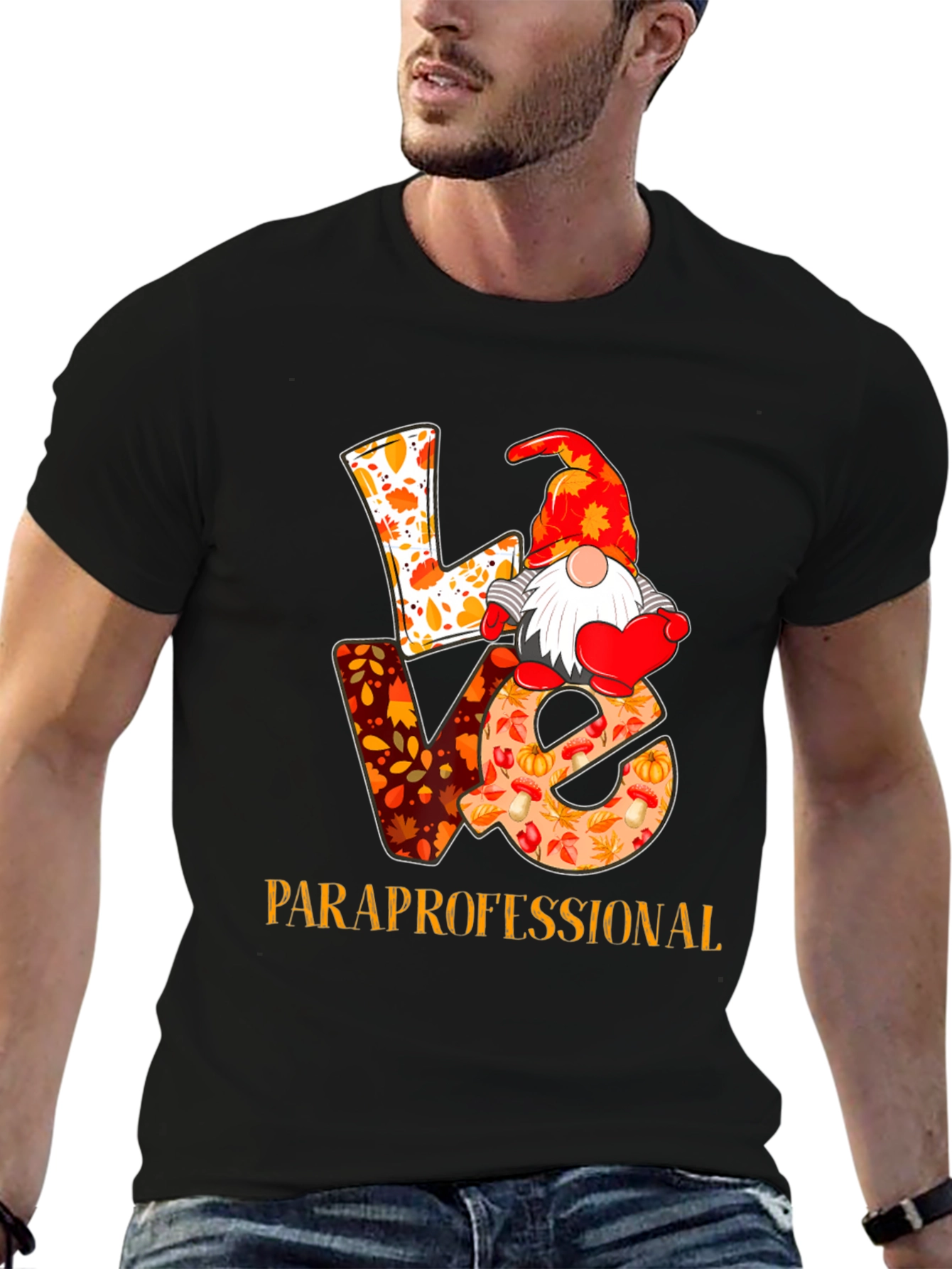 Love Paraprofessional T-Shirt - Fall Gnome Design