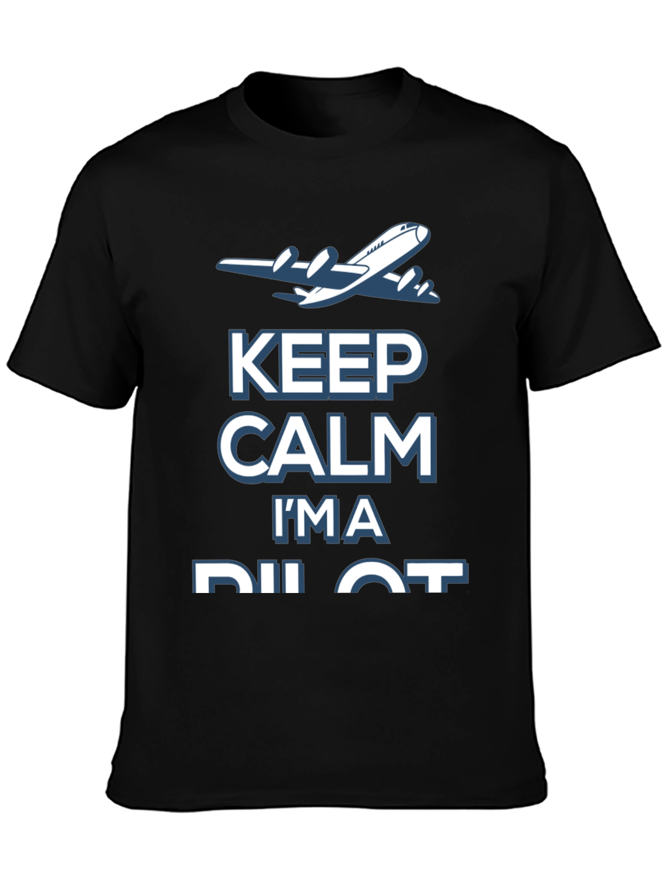 Keep Calm Im a Pilot T-Shirt