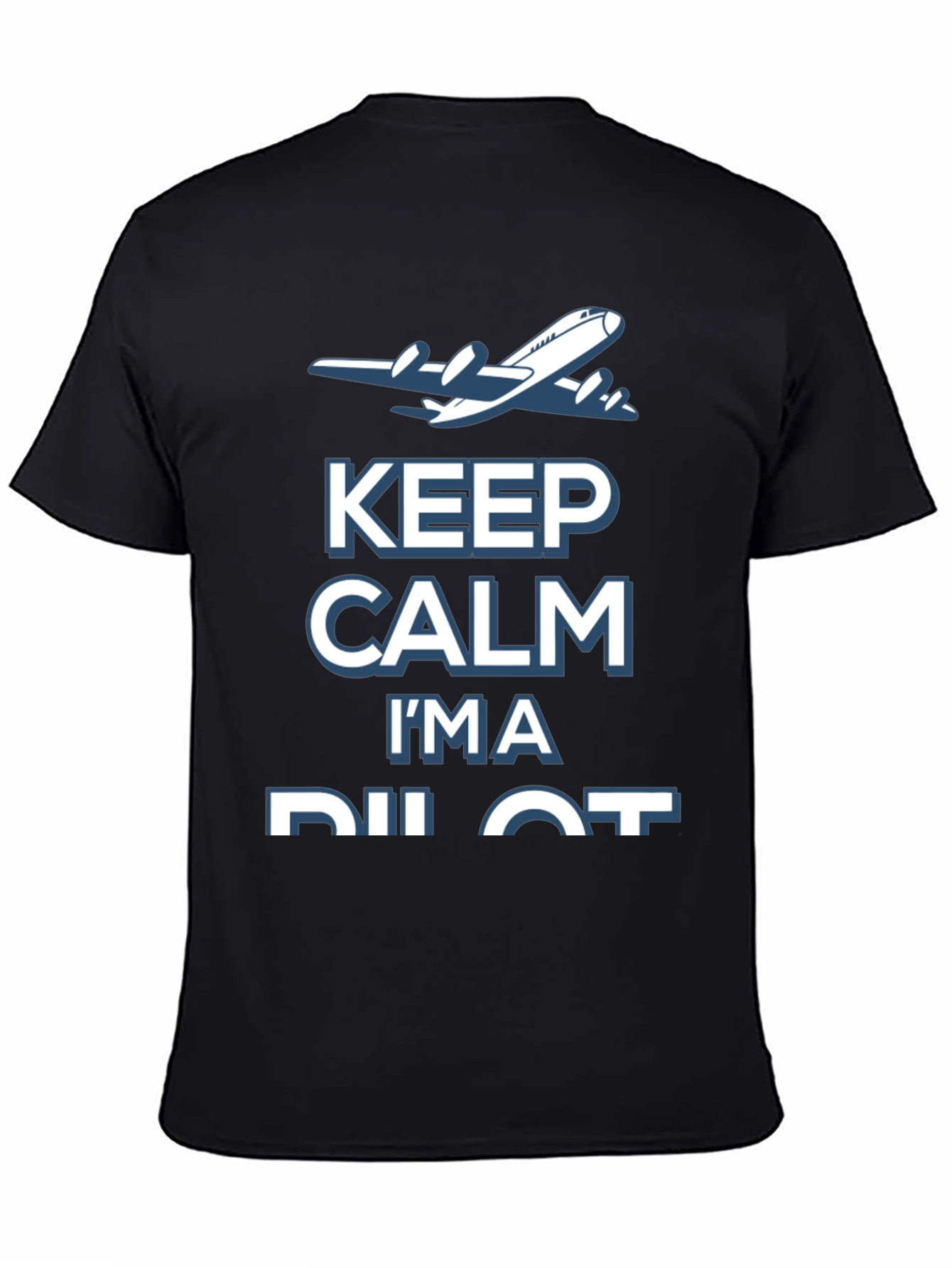 Keep Calm Im a Pilot T-Shirt