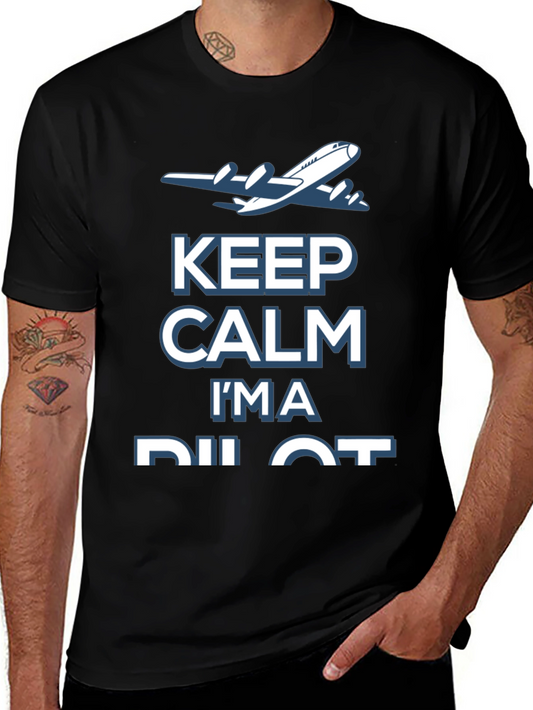 Keep Calm Im a Pilot T-Shirt