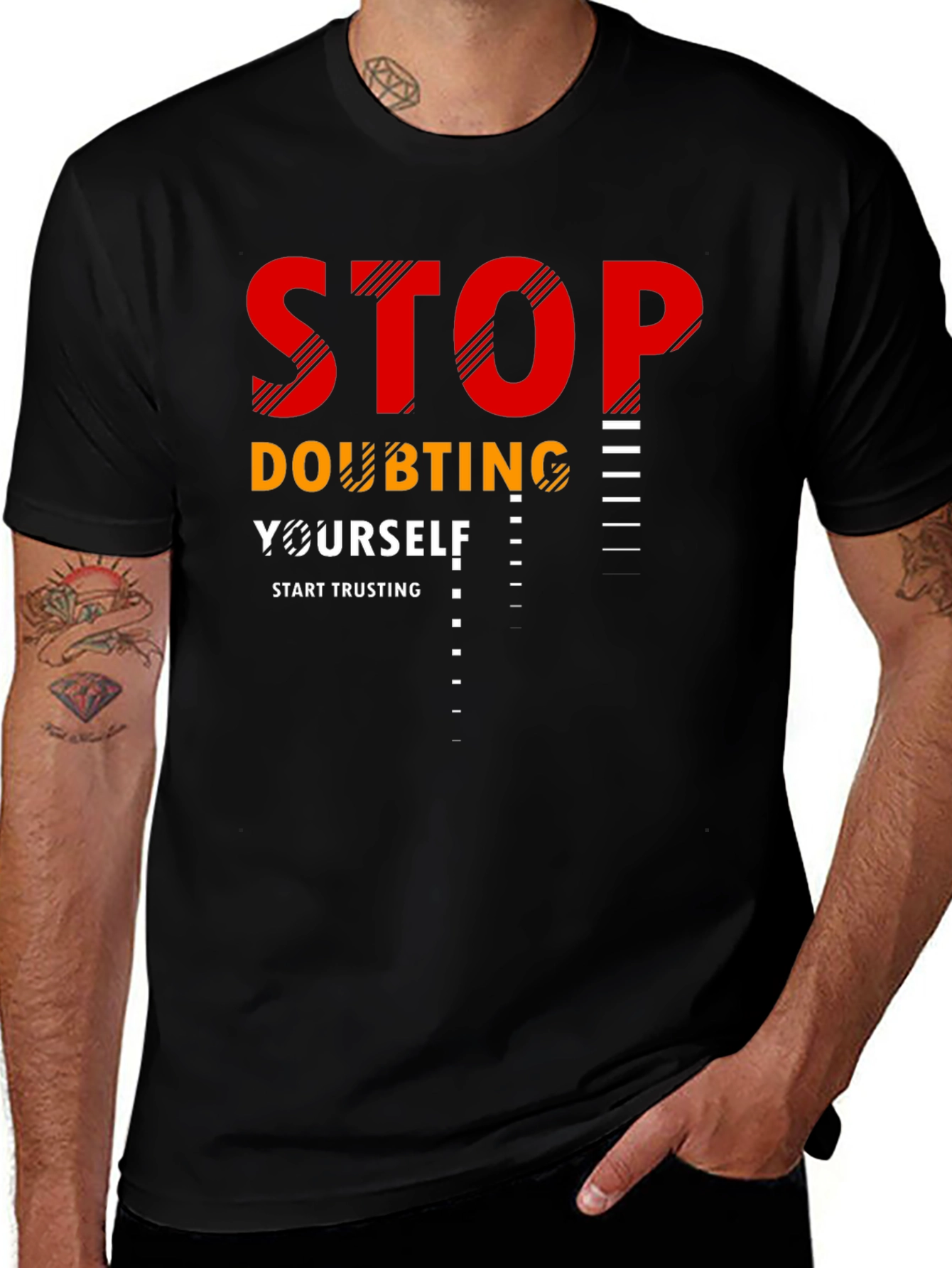 Motivational Stop Doubting Yourself T-Shirt