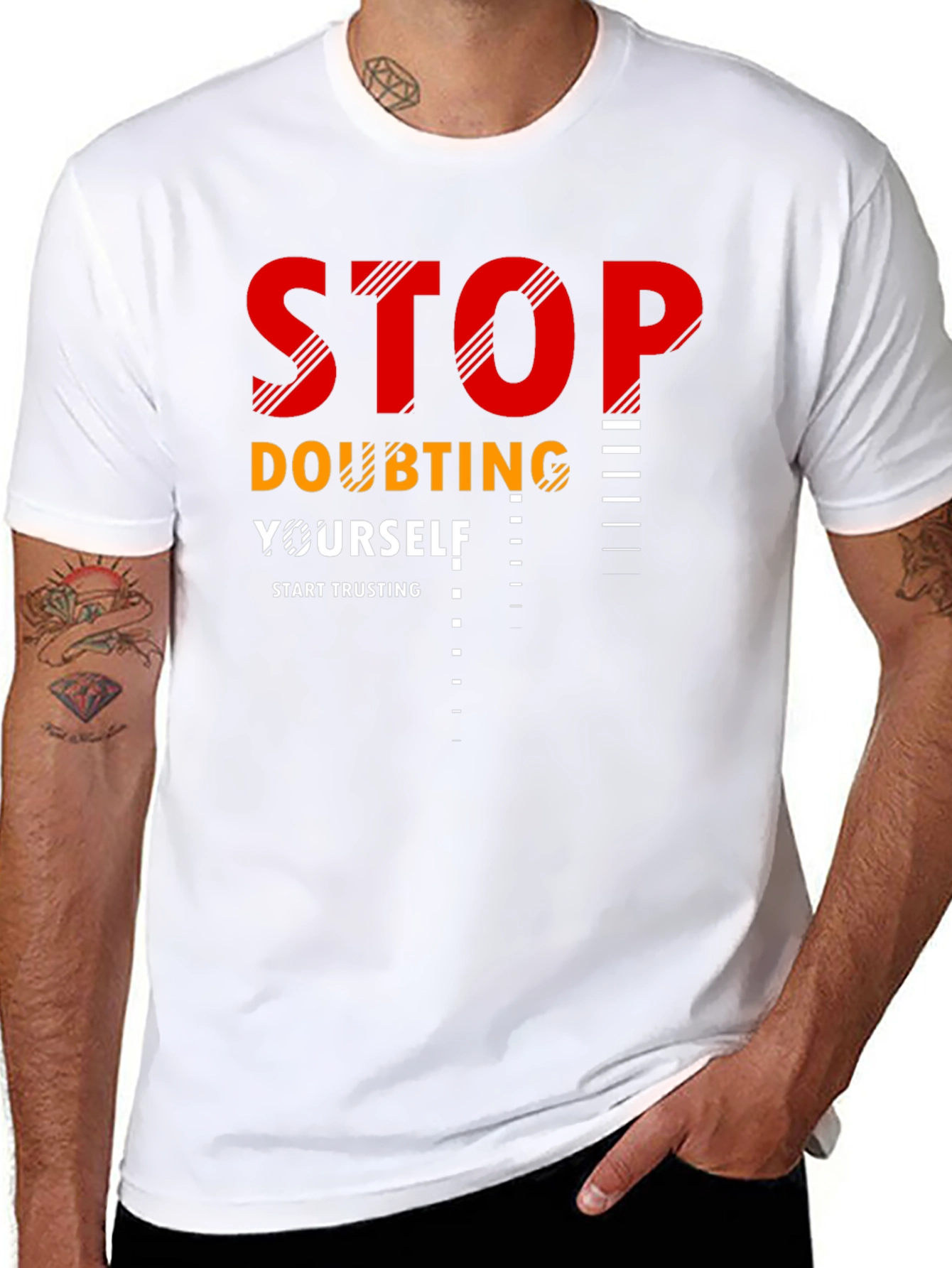 Motivational Stop Doubting Yourself T-Shirt