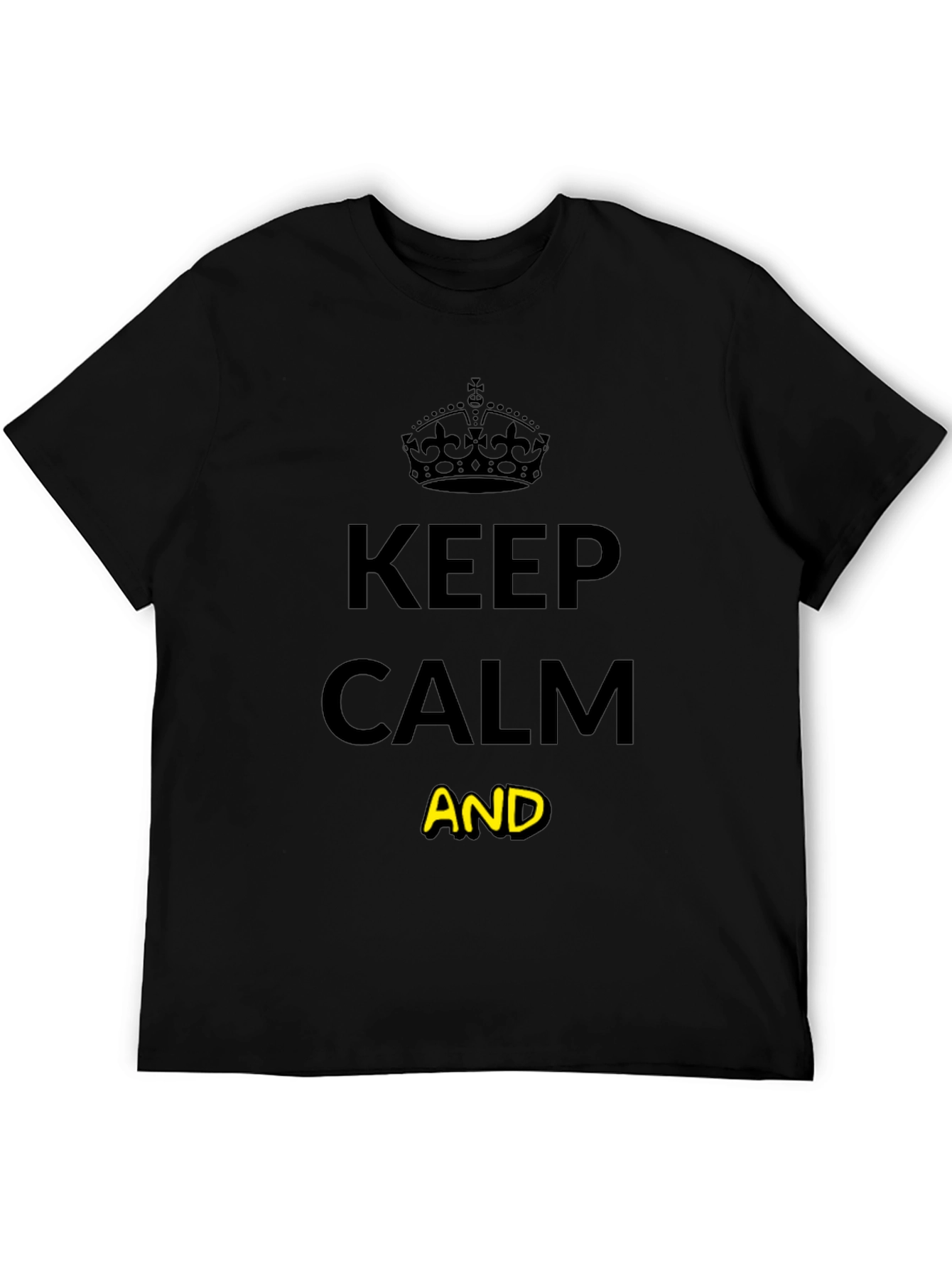 Keep Calm Graphic Tee - Unisex Black T-Shirt
