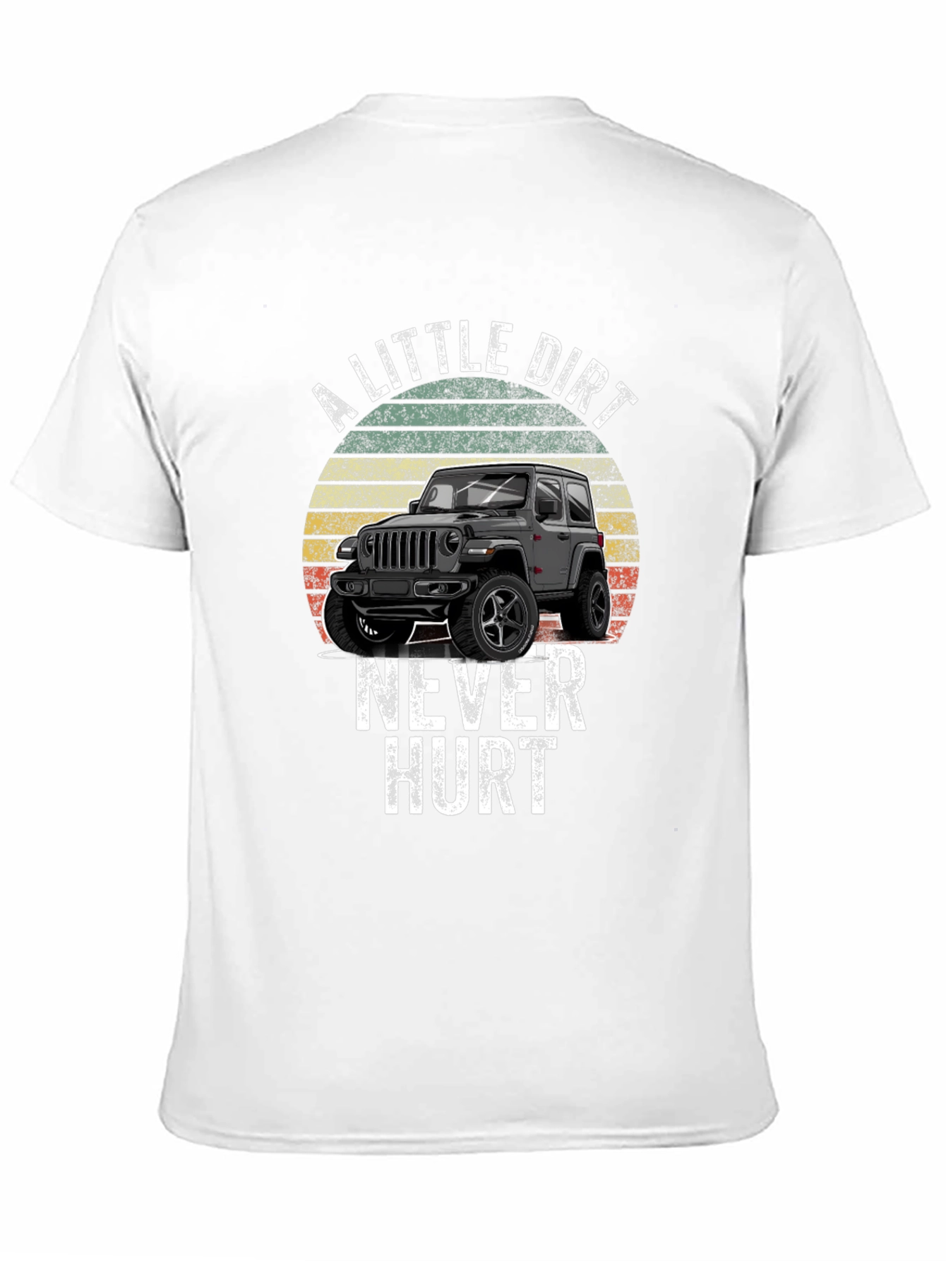 Dirt Never Hurt Jeep T-Shirt - Off-Road Adventure