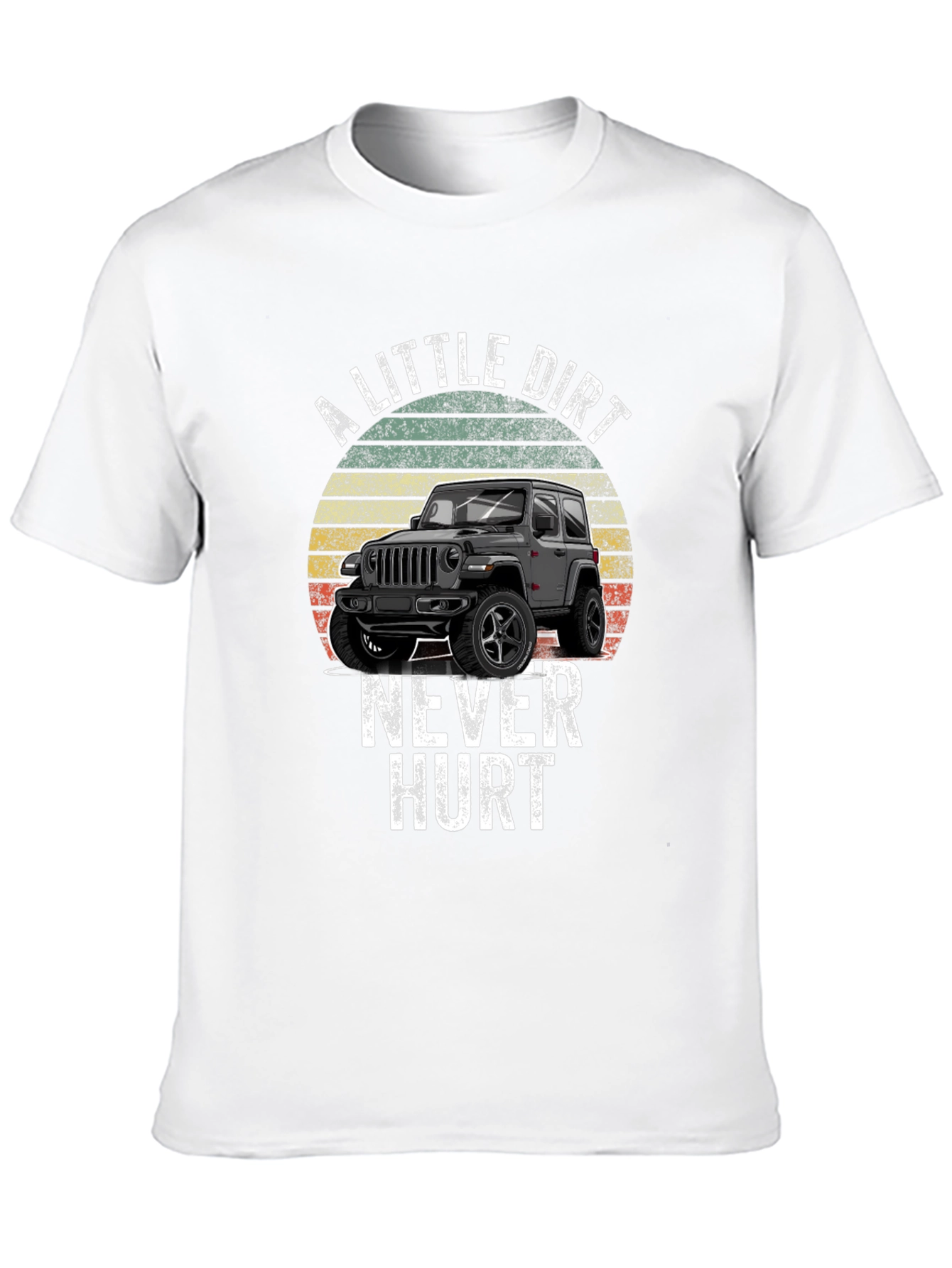Dirt Never Hurt Jeep T-Shirt - Off-Road Adventure