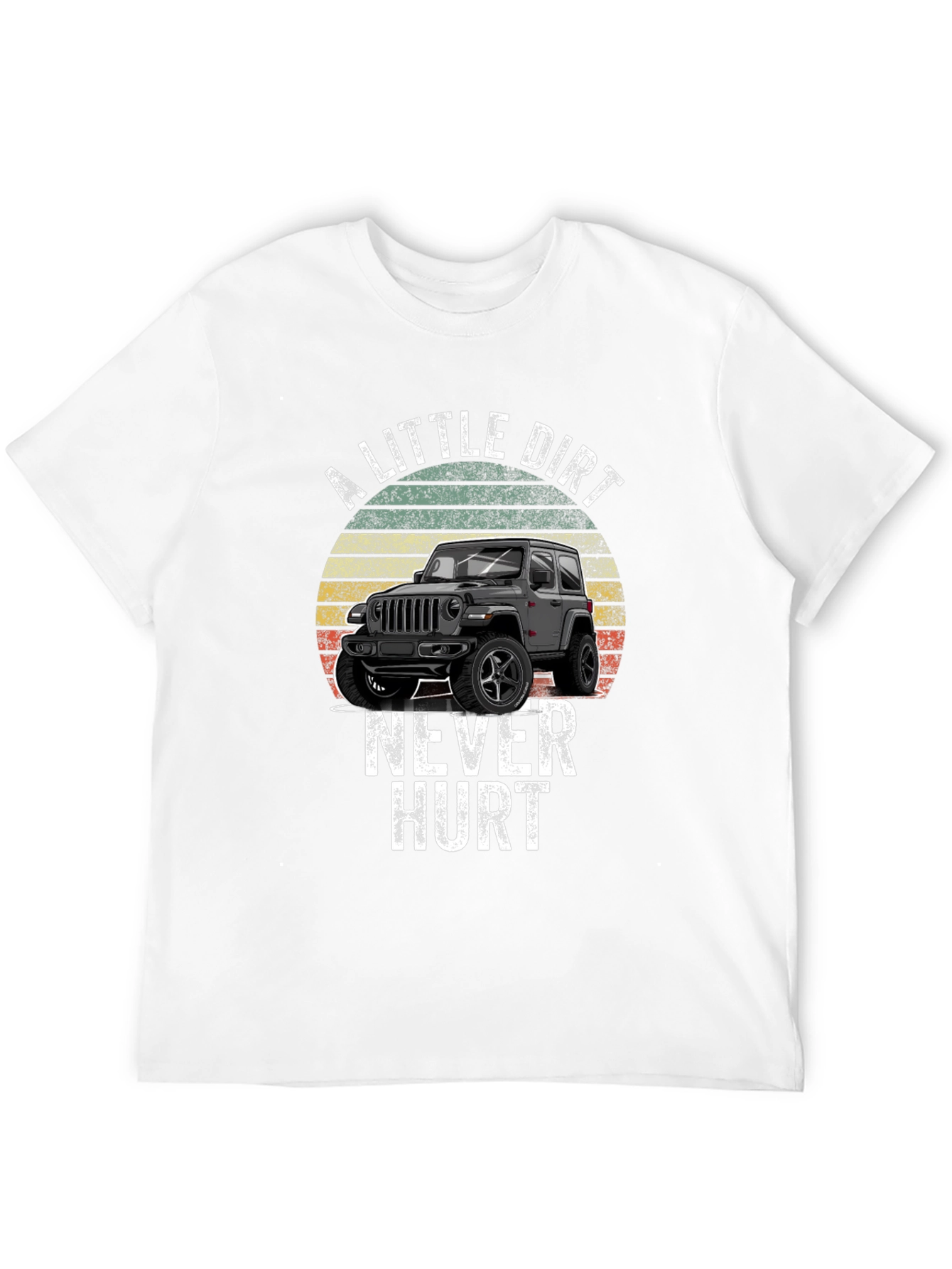 Dirt Never Hurt Jeep T-Shirt - Off-Road Adventure