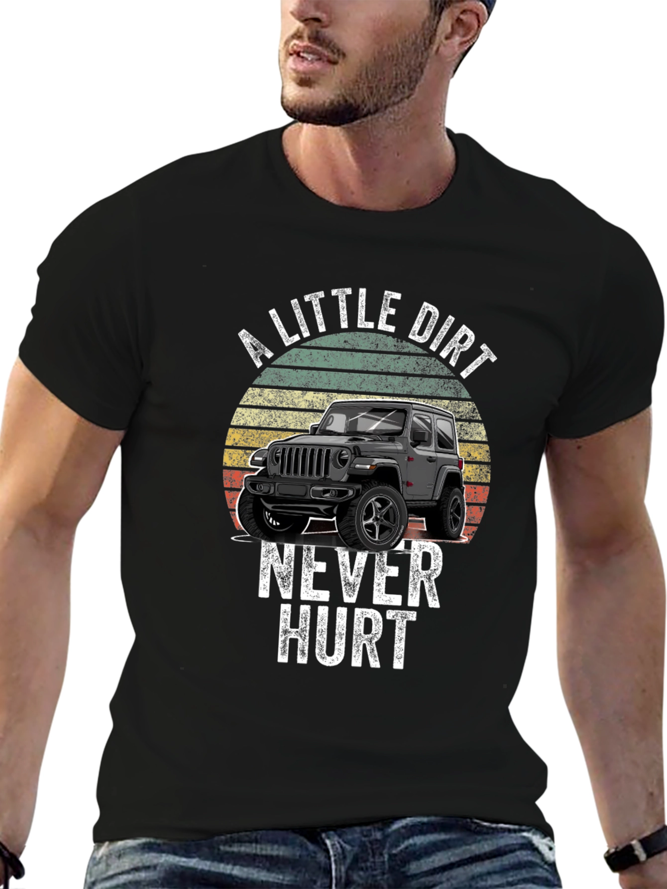 Dirt Never Hurt Jeep T-Shirt - Off-Road Adventure