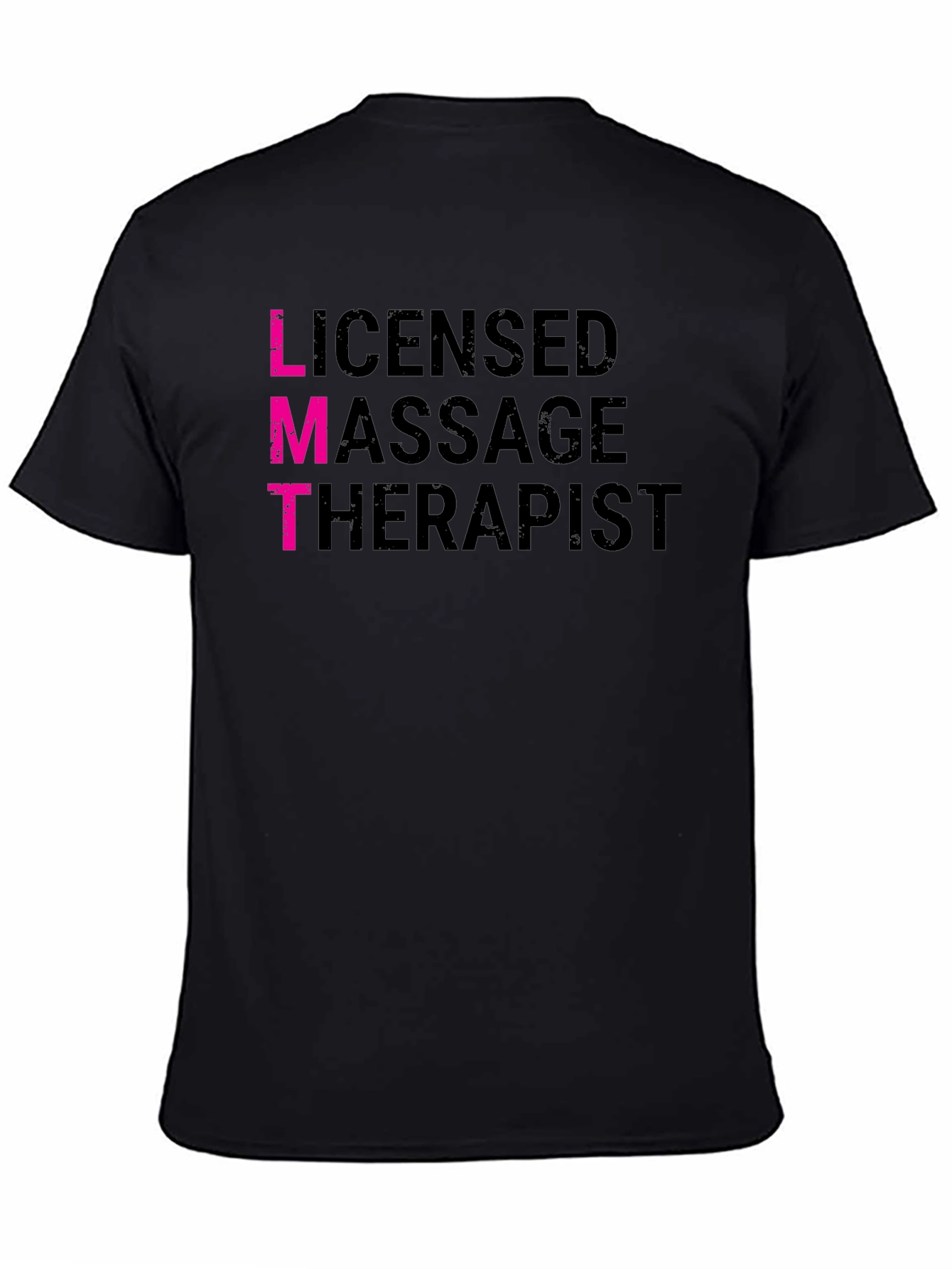Licensed Massage Therapist LMT Black T-Shirt