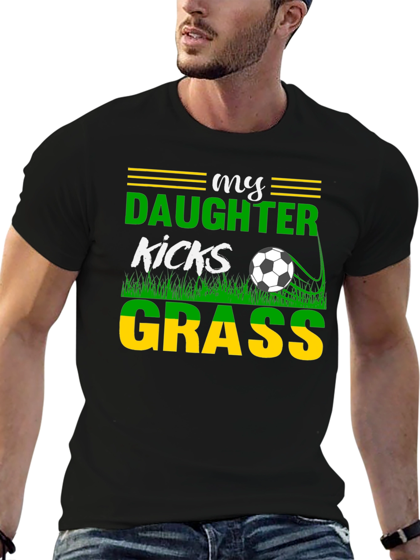My Daughter Kicks Grass Soccer Graphic T-Shirt