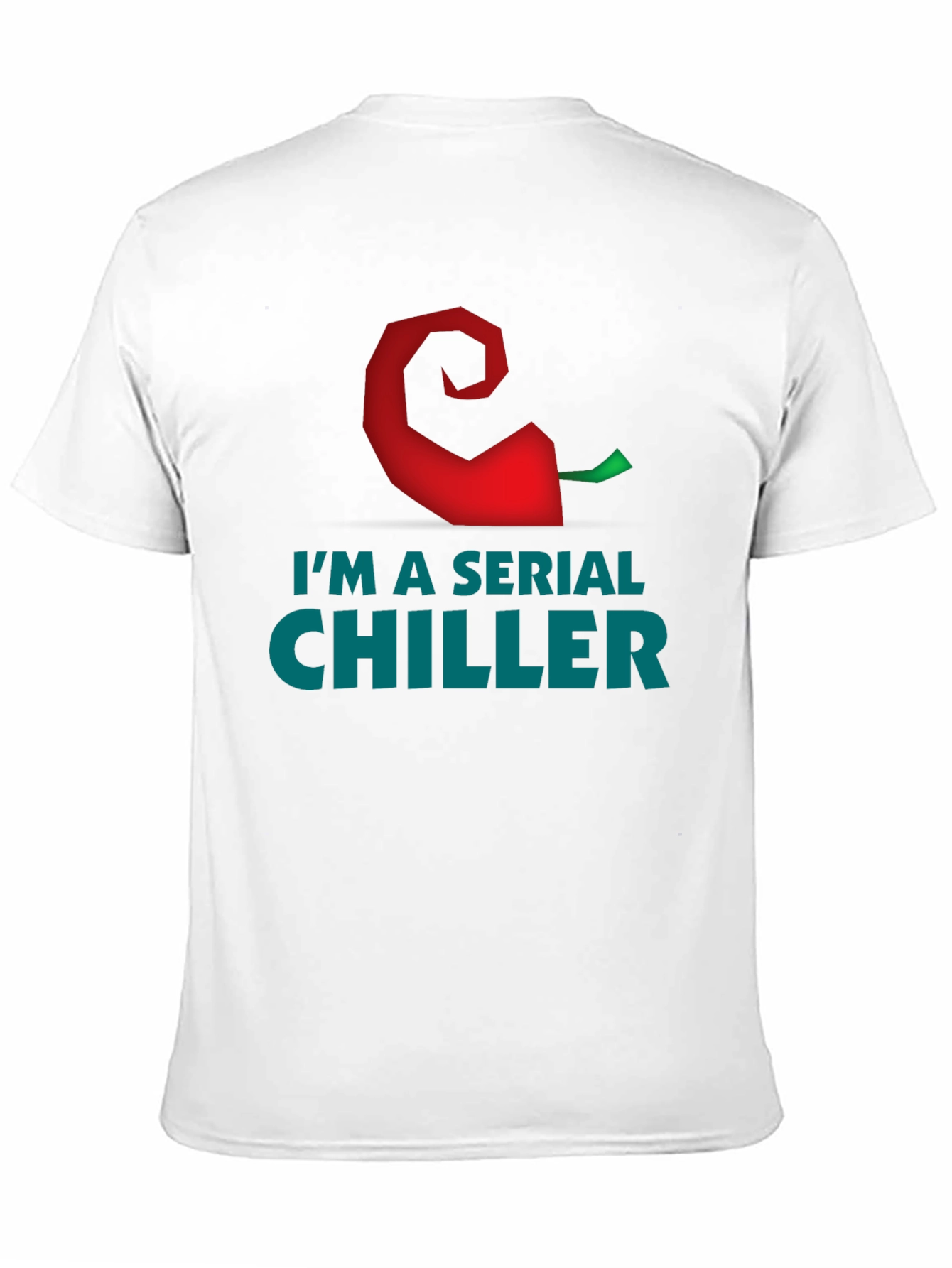 Im a Serial Chiller Graphic T-Shirt