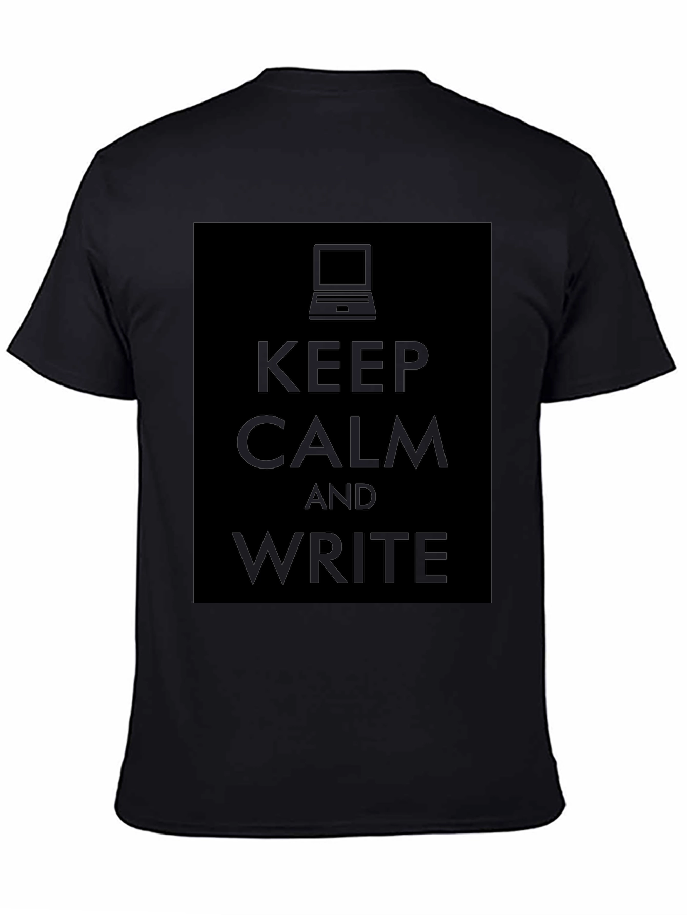 Keep Calm and Write T-Shirt - Laptop Graphic Tee