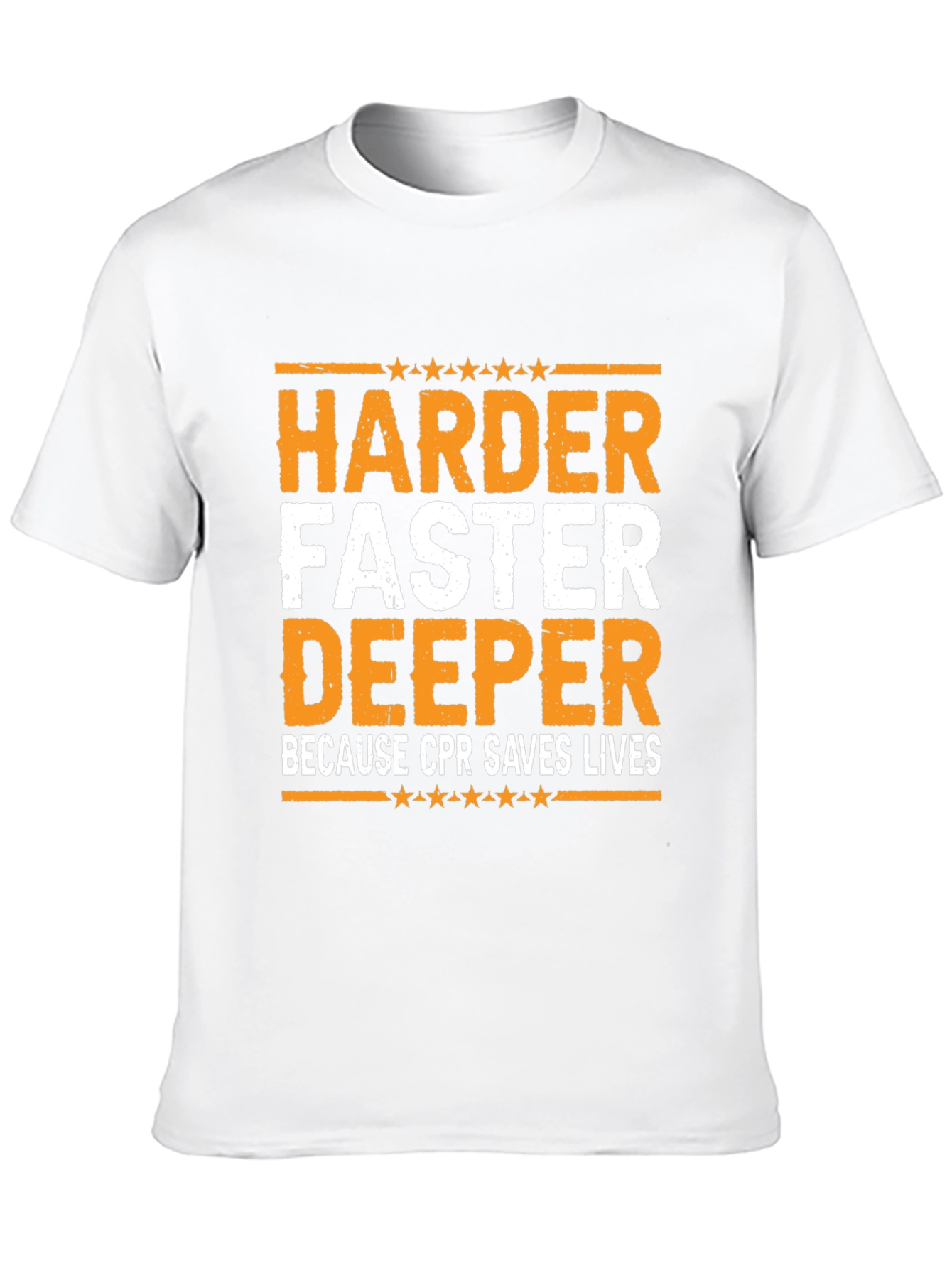 Harder Faster Deeper CPR T-Shirt