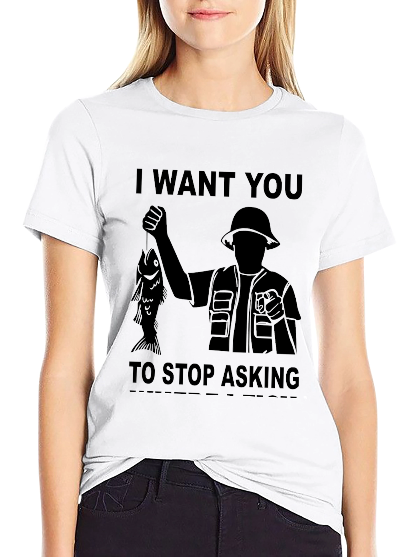 I Want You to Stop Asking Fishing T-Shirt
