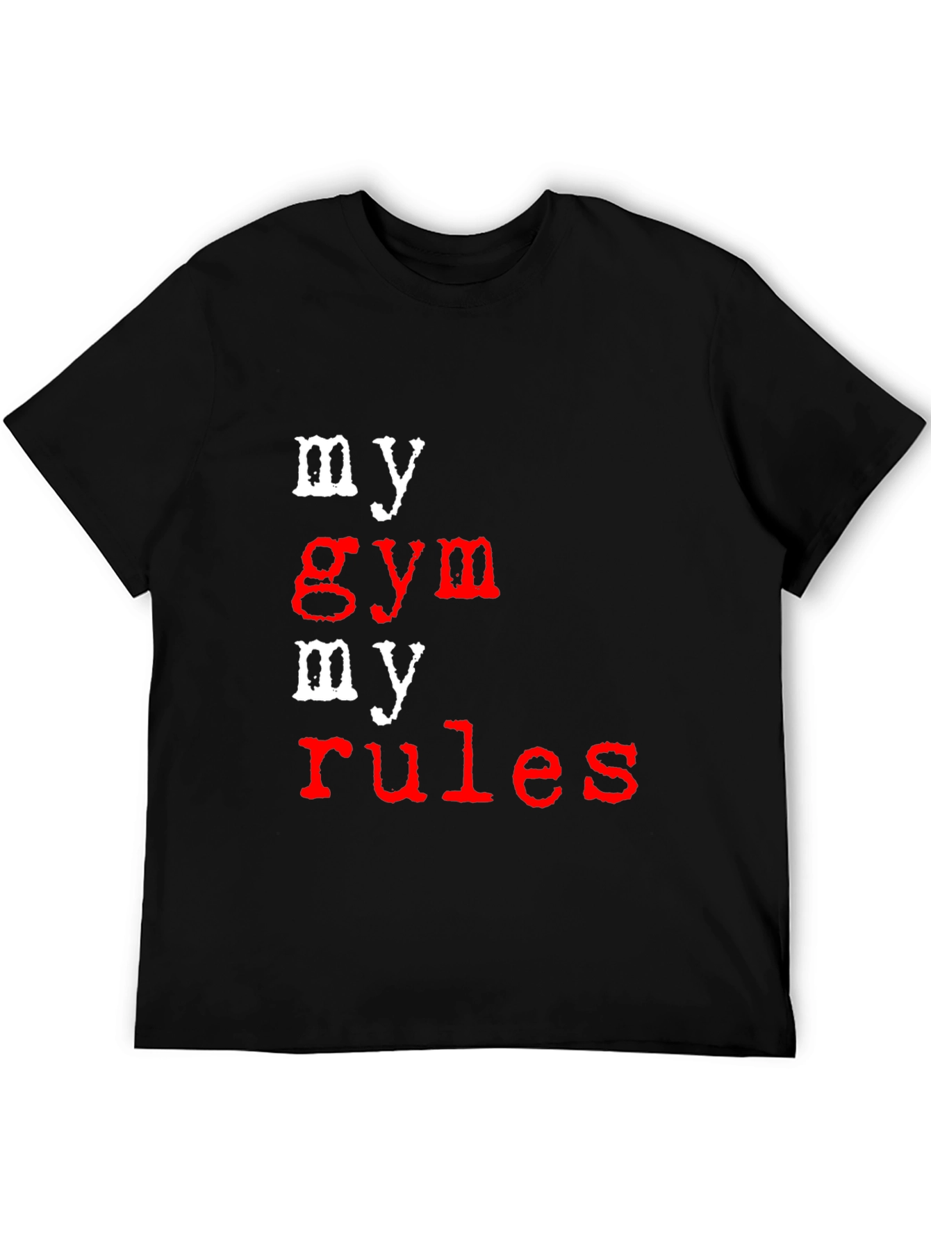 My Gym My Rules Black Graphic T-Shirt