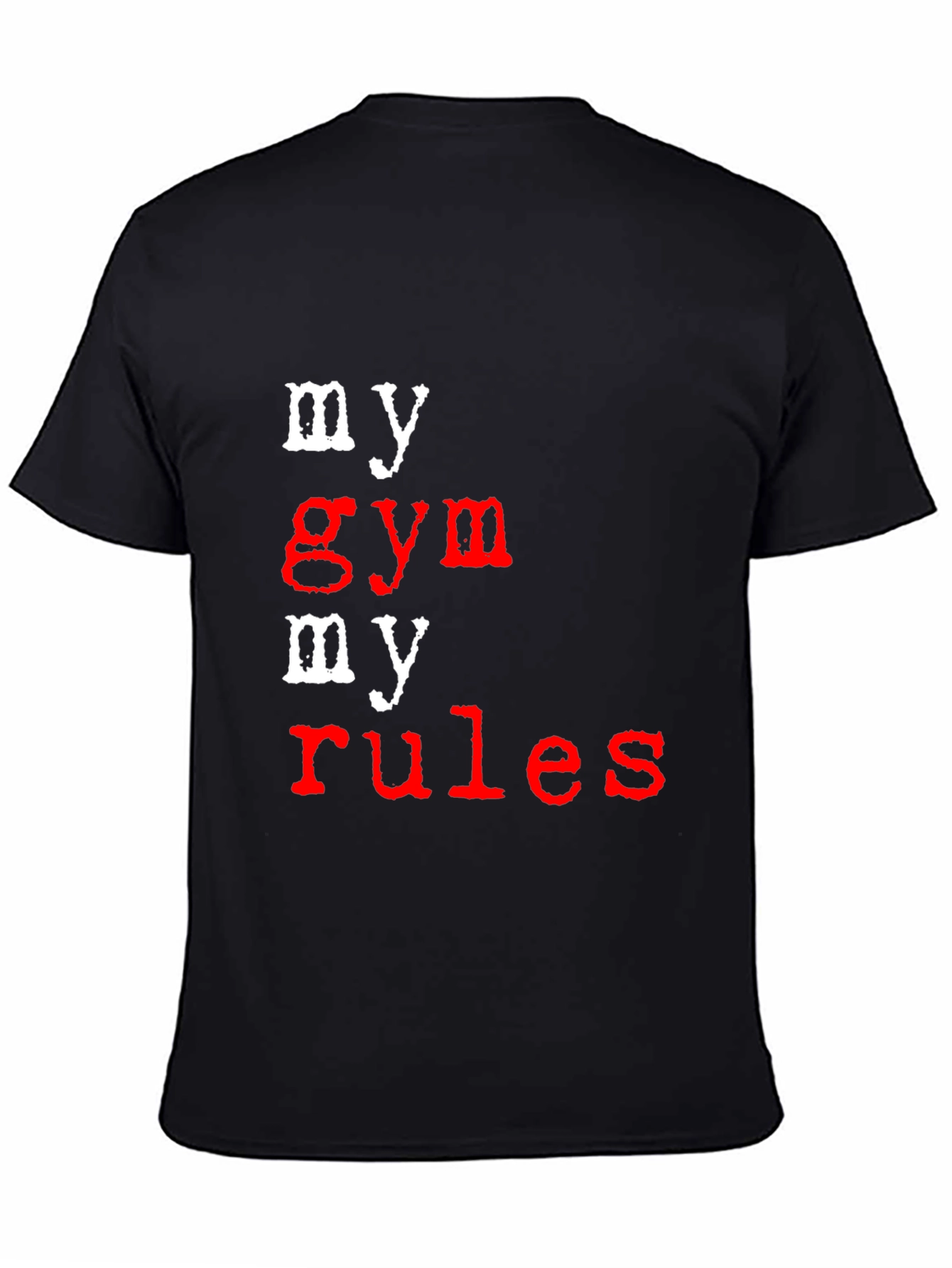 My Gym My Rules Black Graphic T-Shirt