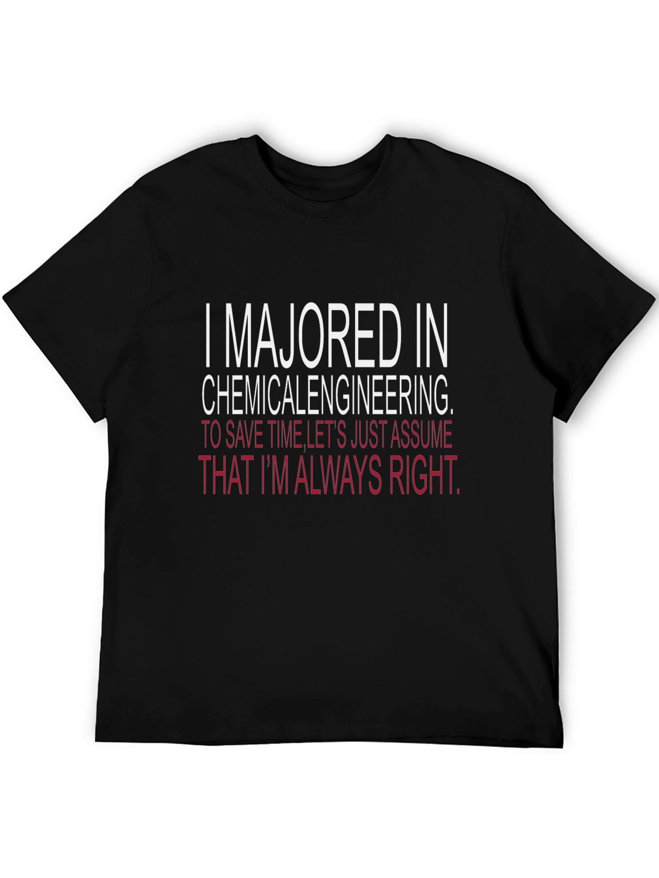 Chemical Engineering Humor T-Shirt