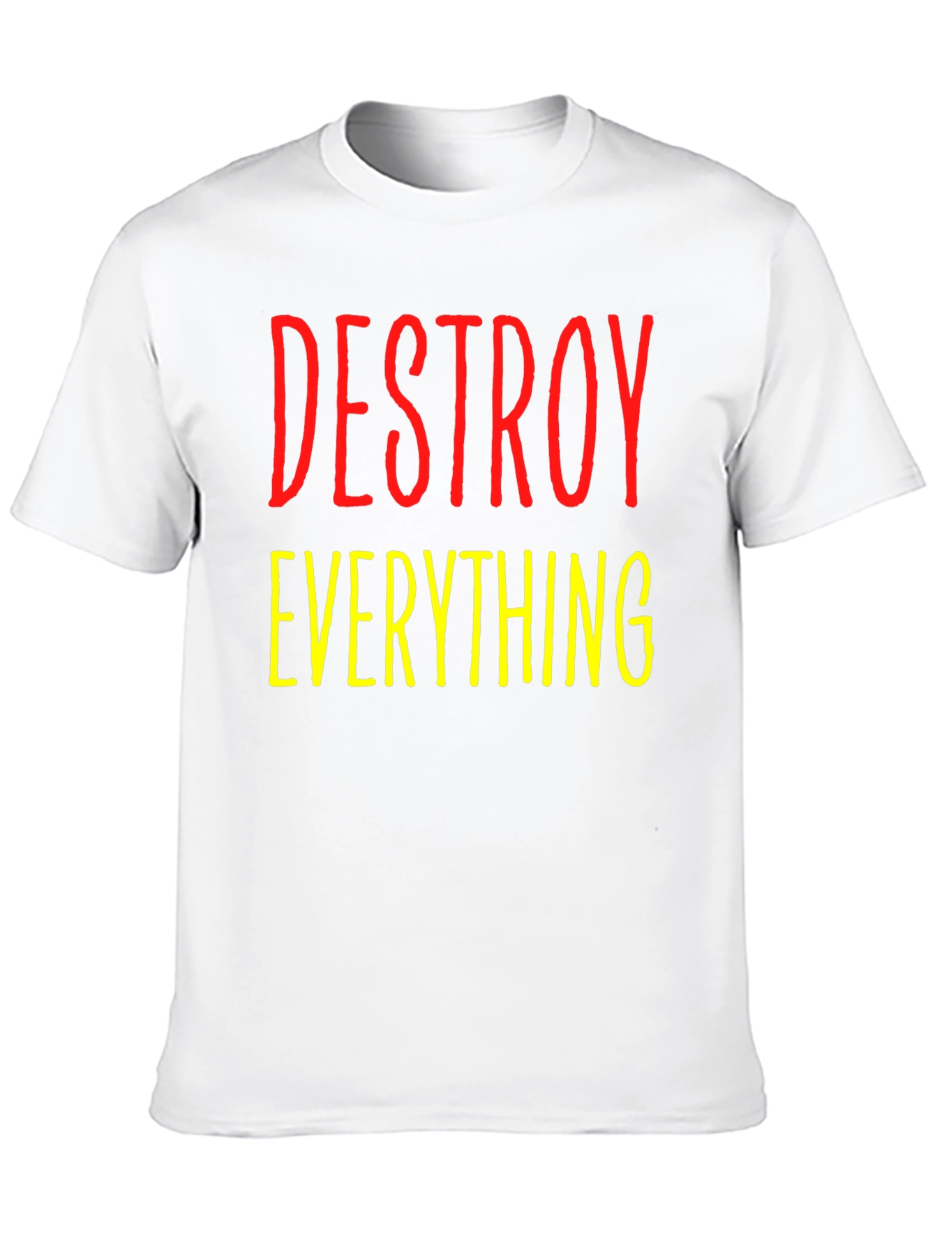 Destroy Everything Graphic Tee - Bold Statement Shirt