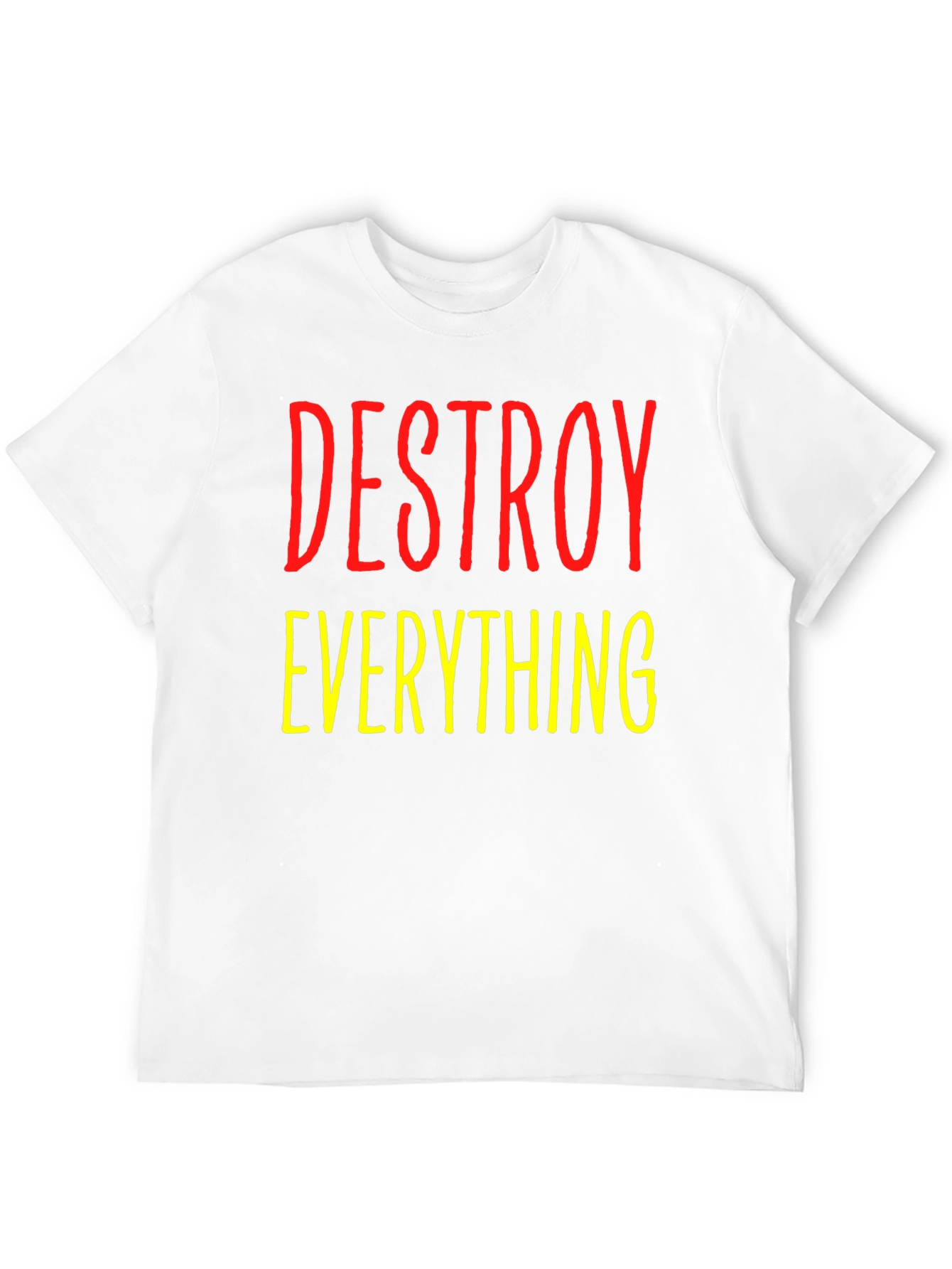 Destroy Everything Graphic Tee - Bold Statement Shirt