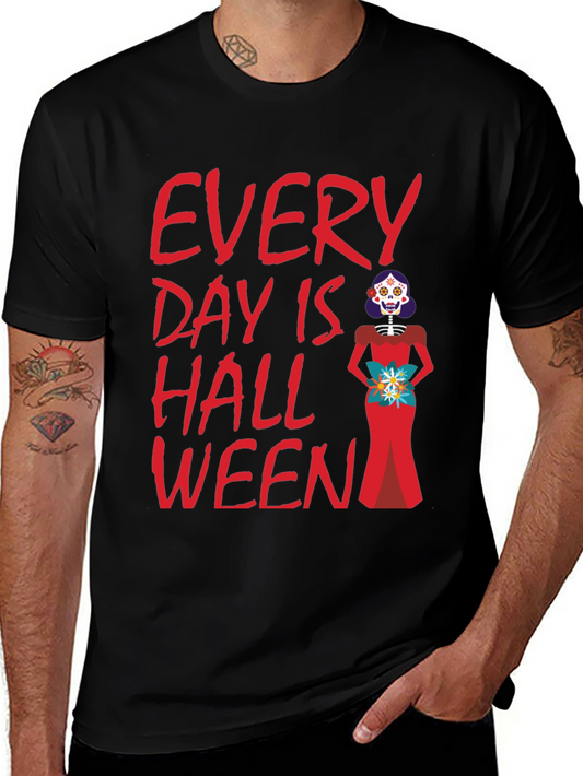 Every Day is Halloween T-Shirt
