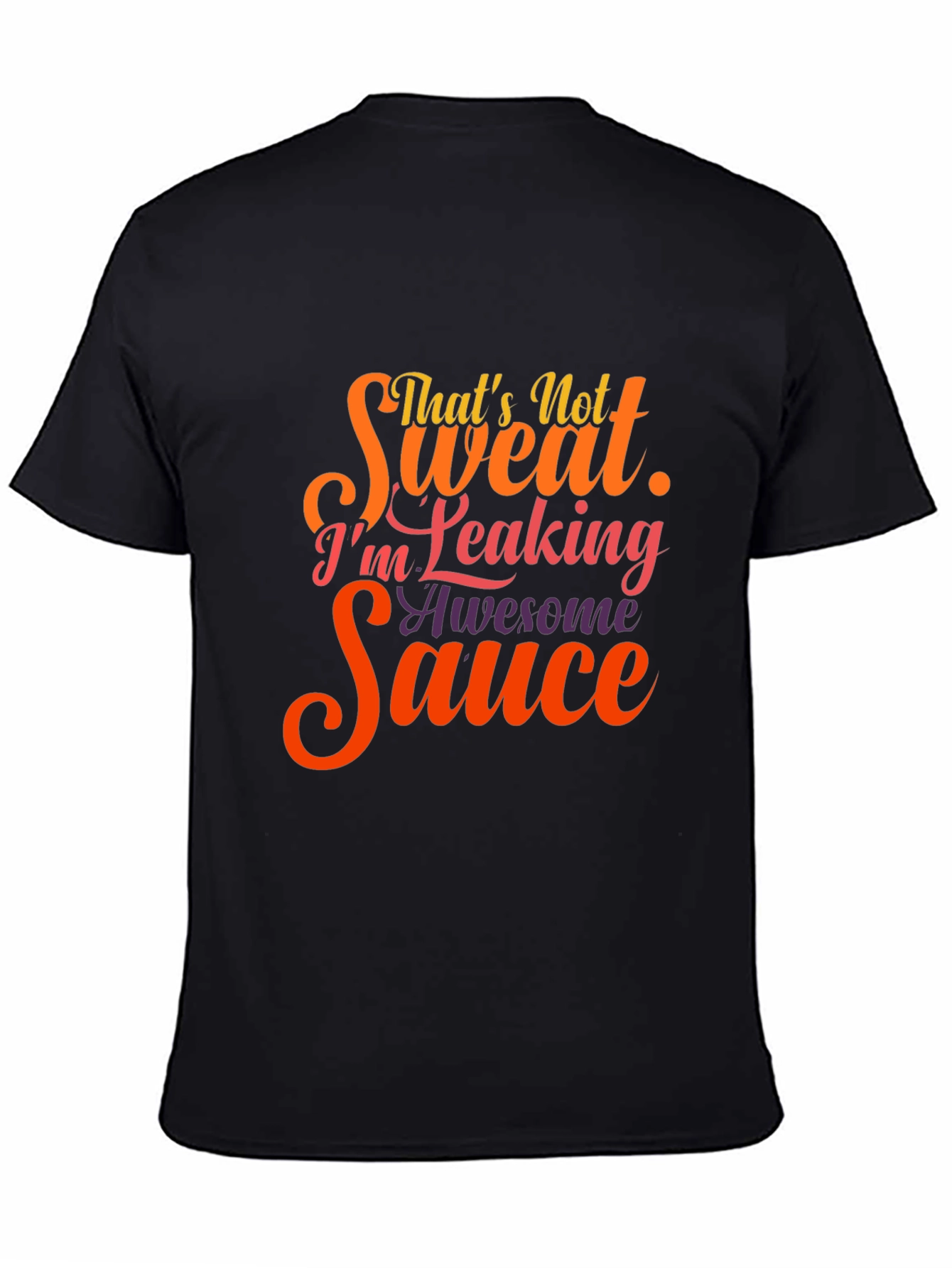 Funny Leaking Awesome Sauce T-Shirt
