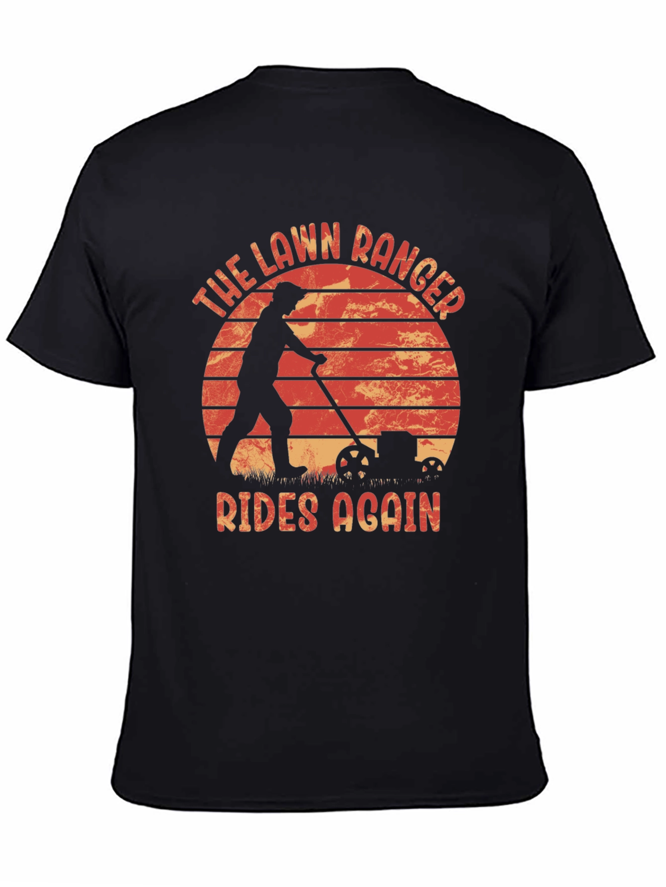 The Lawn Ranger Rides Again T-Shirt