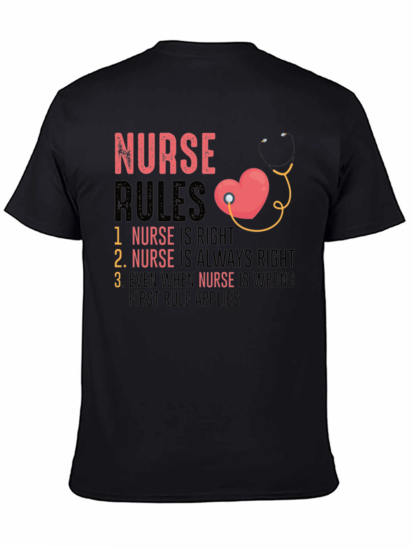 Nurse Rules Graphic T-Shirt Funny Nursing Gift