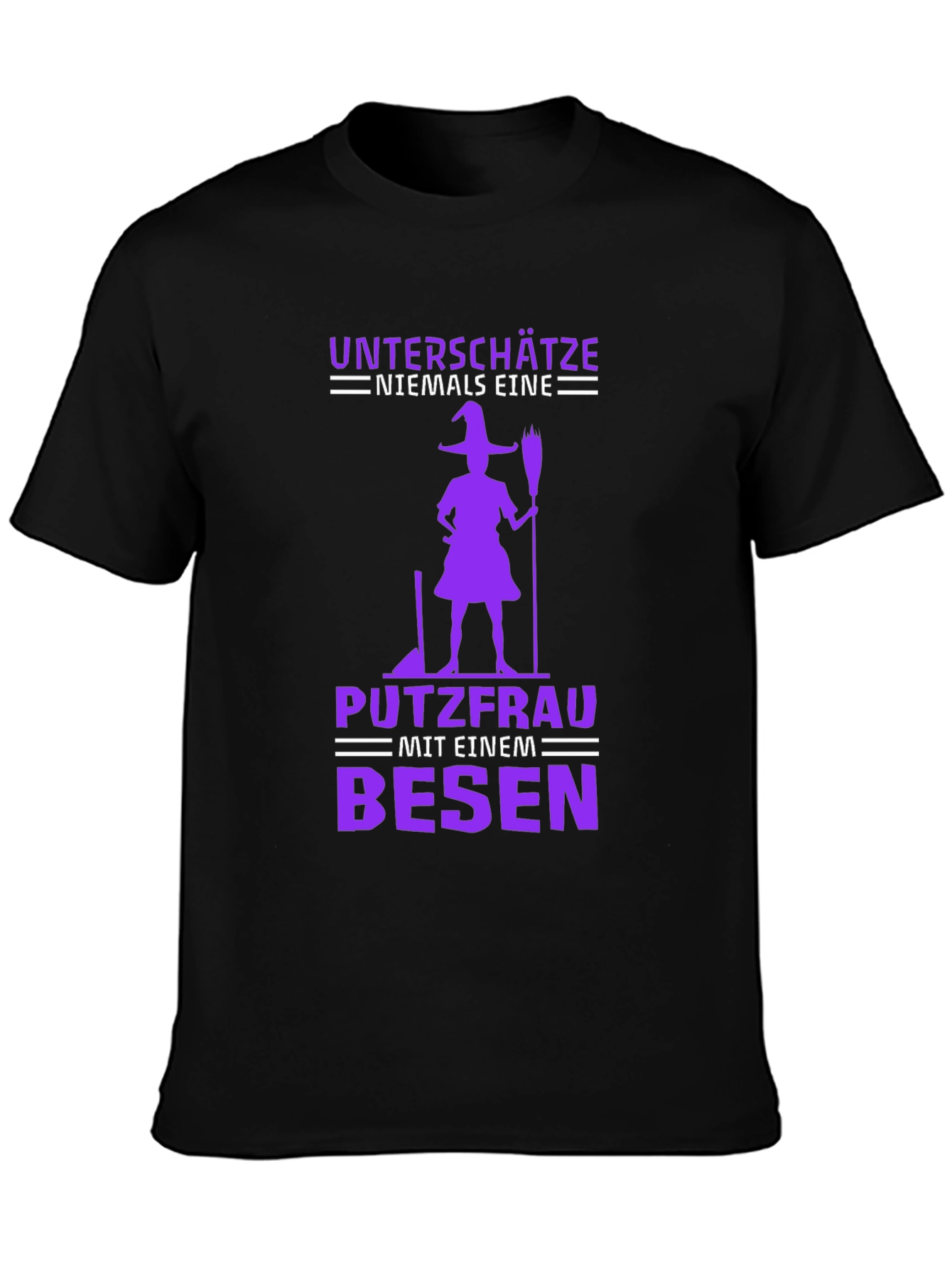 Witch Putzfrau T-Shirt - Never Underestimate!