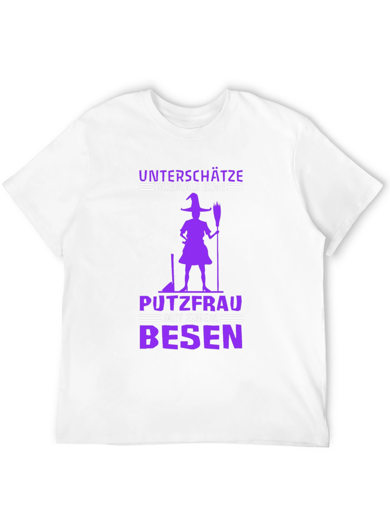 Witch Putzfrau T-Shirt - Never Underestimate!
