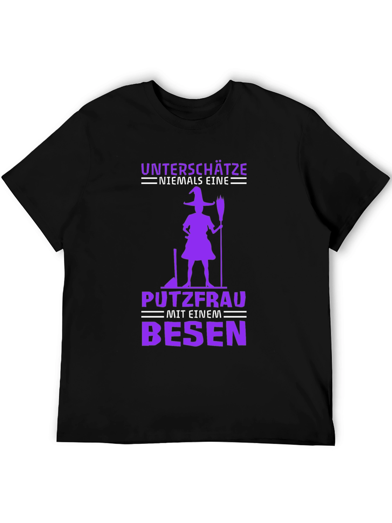 Witch Putzfrau T-Shirt - Never Underestimate!