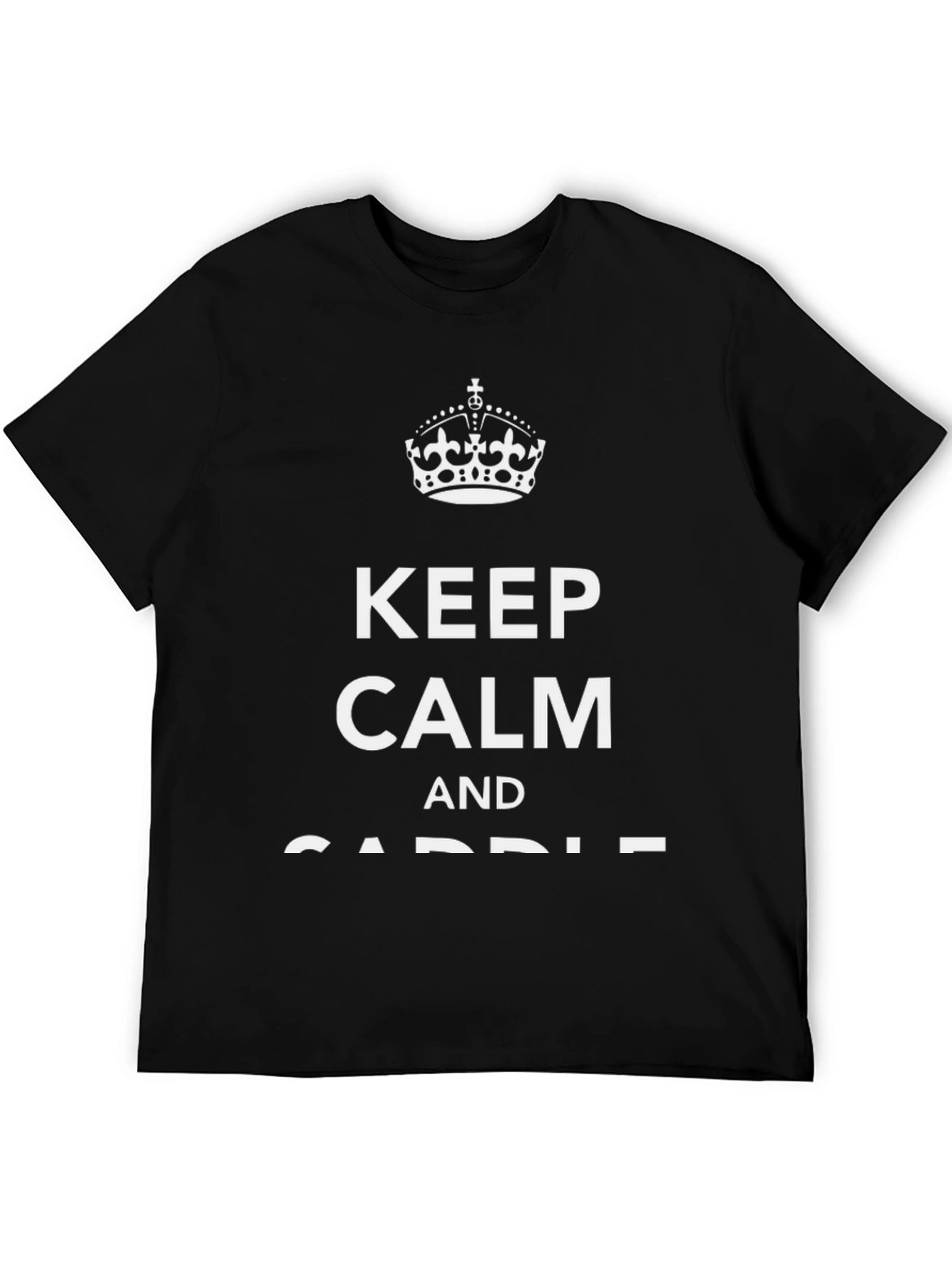 Keep Calm and Saddle Up Black T-Shirt