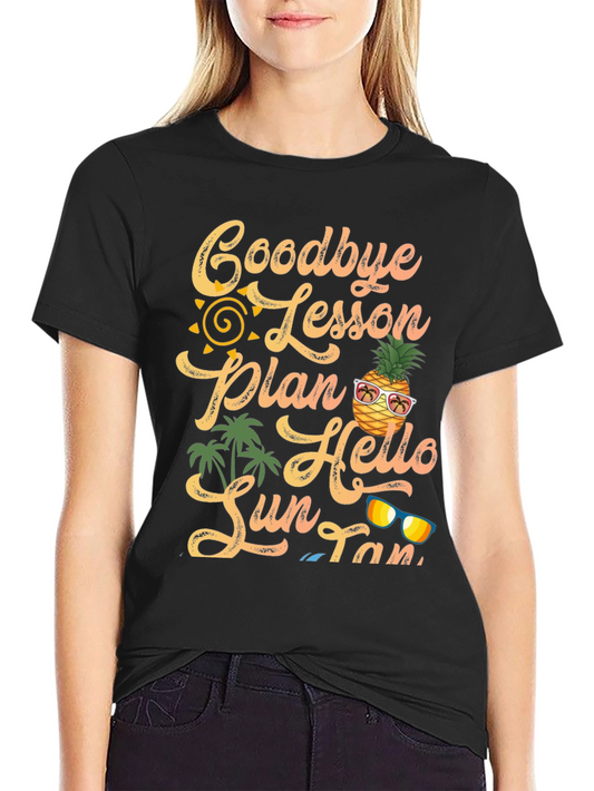 Goodbye Lesson Plan Hello Sun Tan T-Shirt