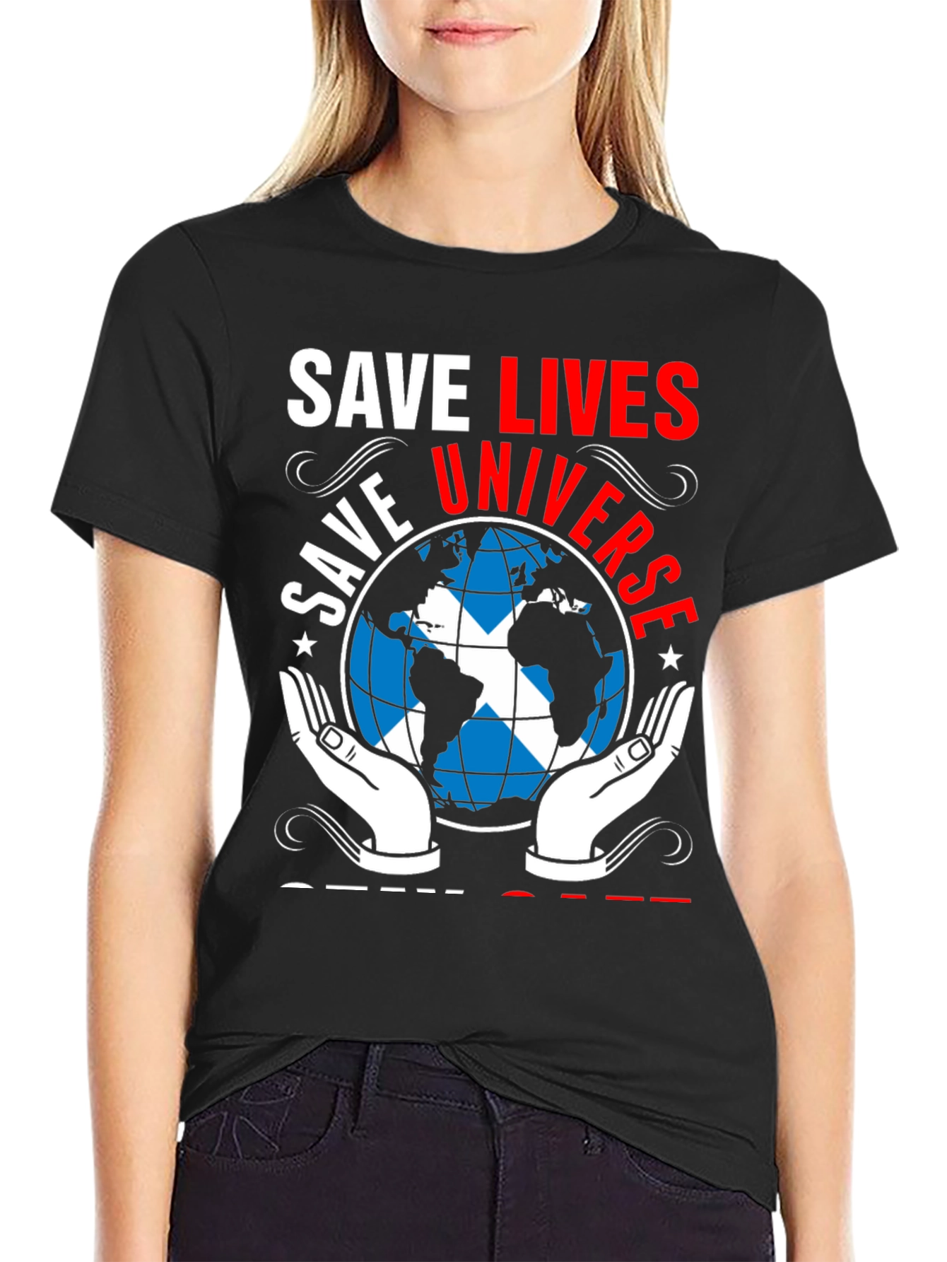 Save Lives Universe T-Shirt