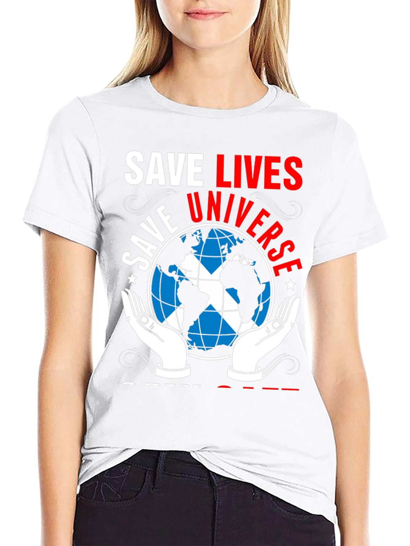 Save Lives Universe T-Shirt