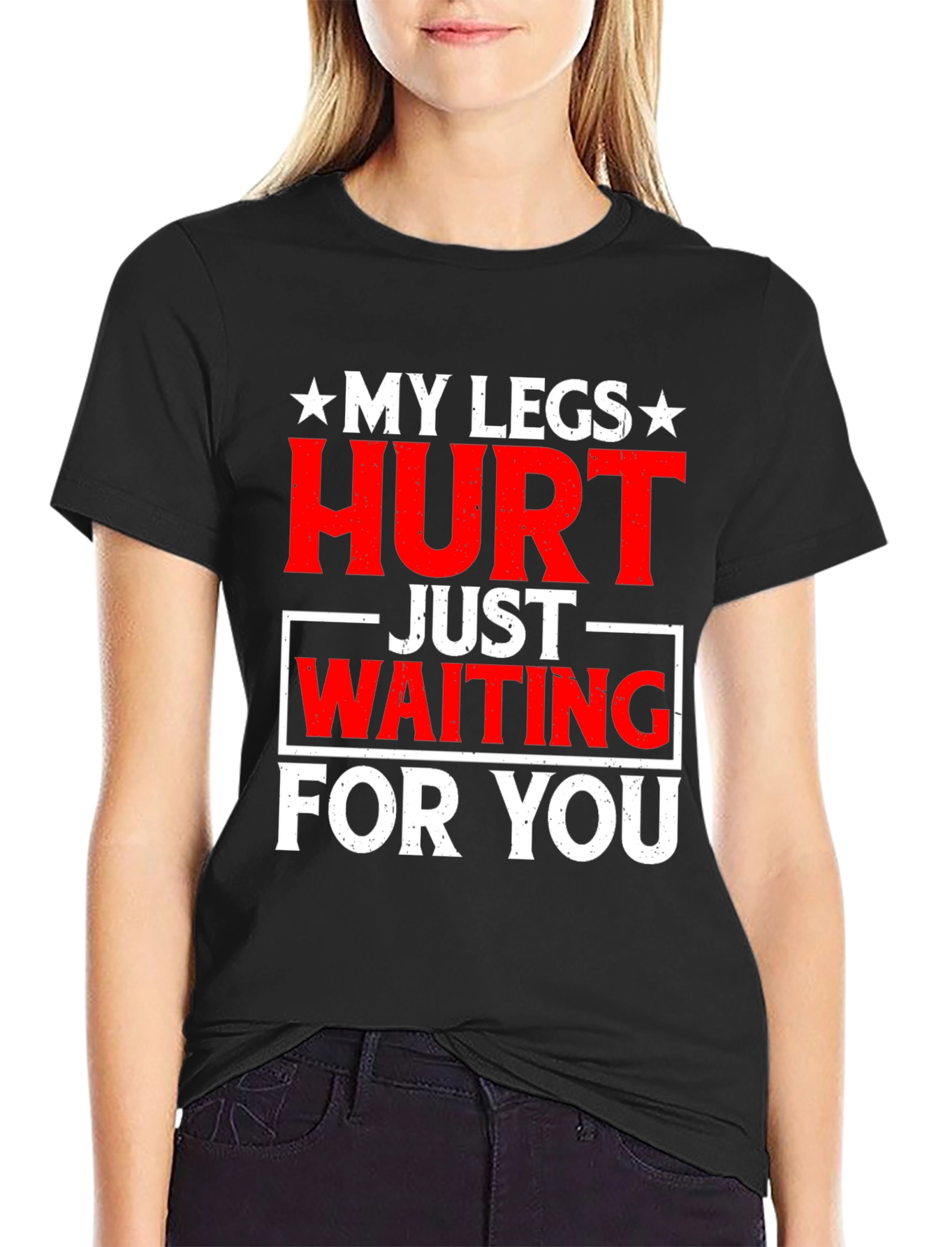 Funny My Legs Hurt Graphic Tee