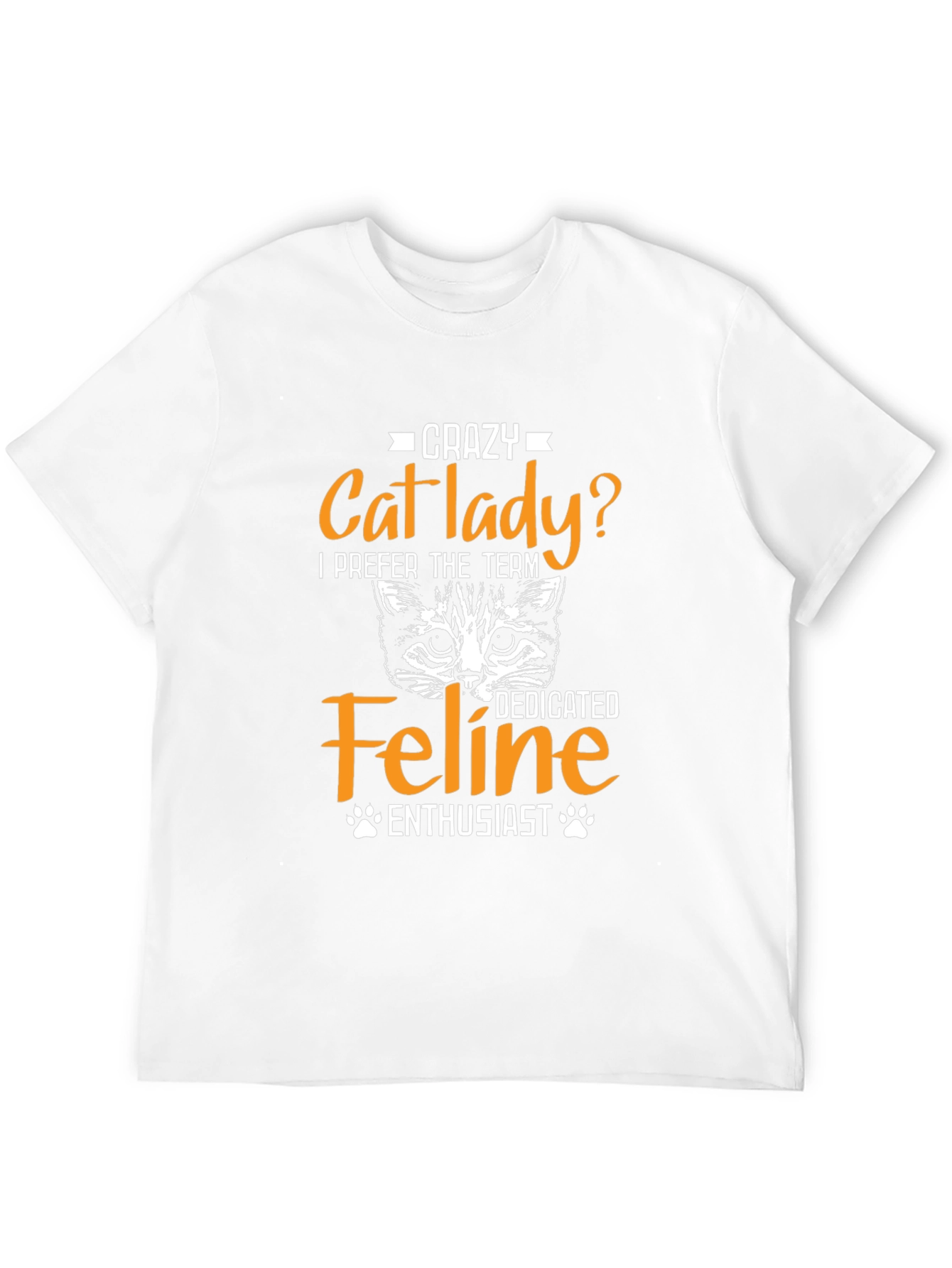 Crazy Cat Lady T-Shirt - Feline Enthusiast