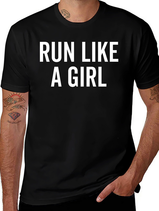 Run Like A Girl Graphic Tee - Empowering Statement T-Shirt