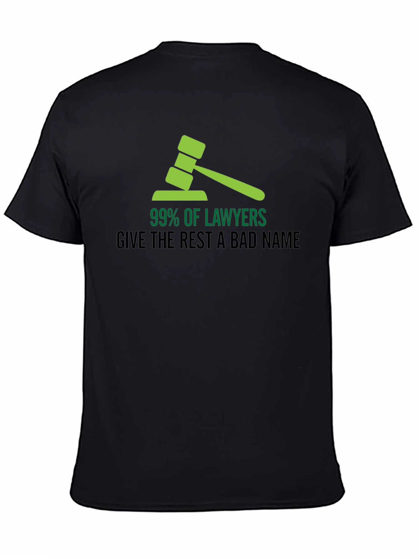 99% of Lawyers Funny Graphic T-Shirt