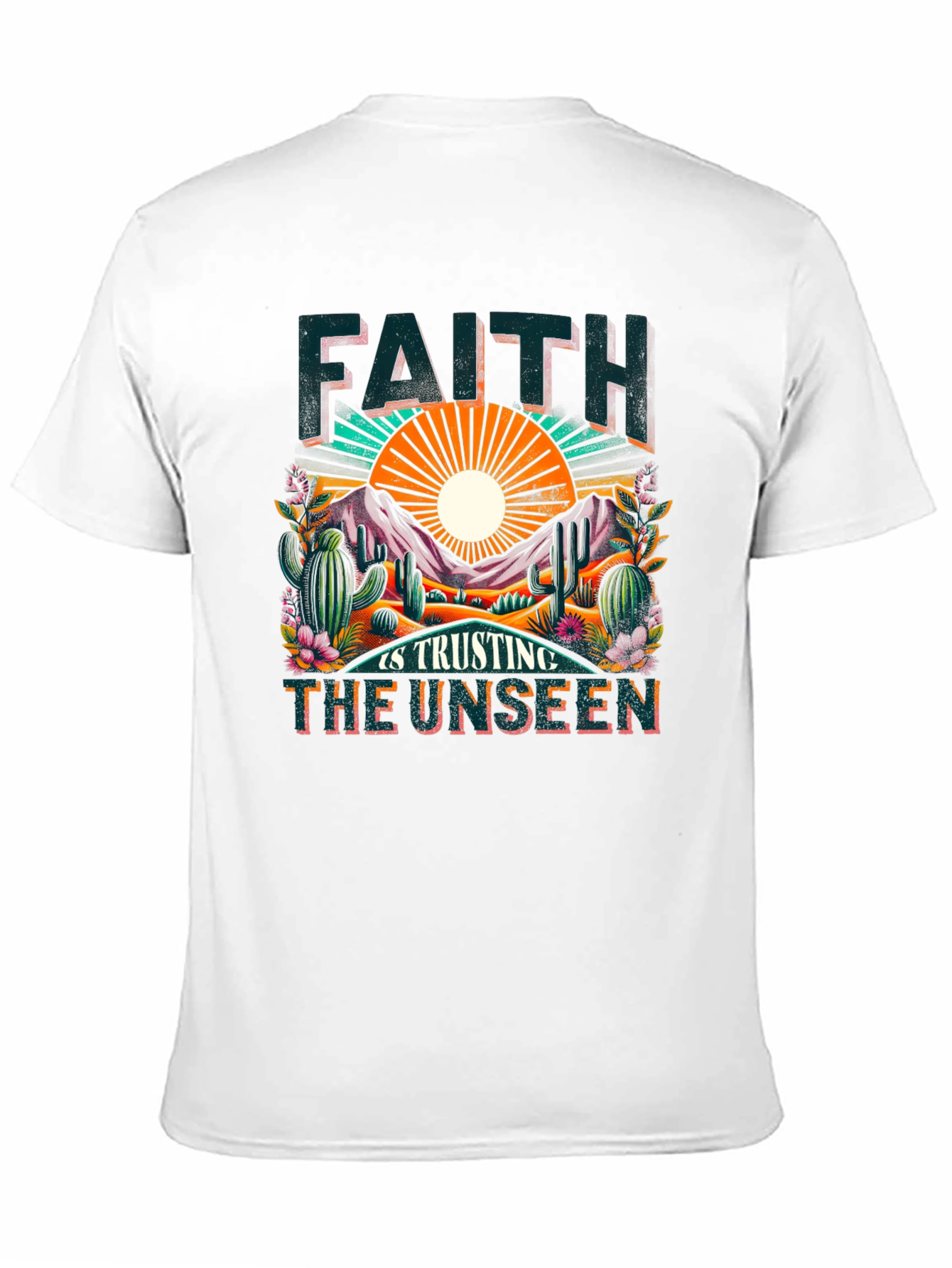 Faith is Trusting the Unseen Graphic Tee