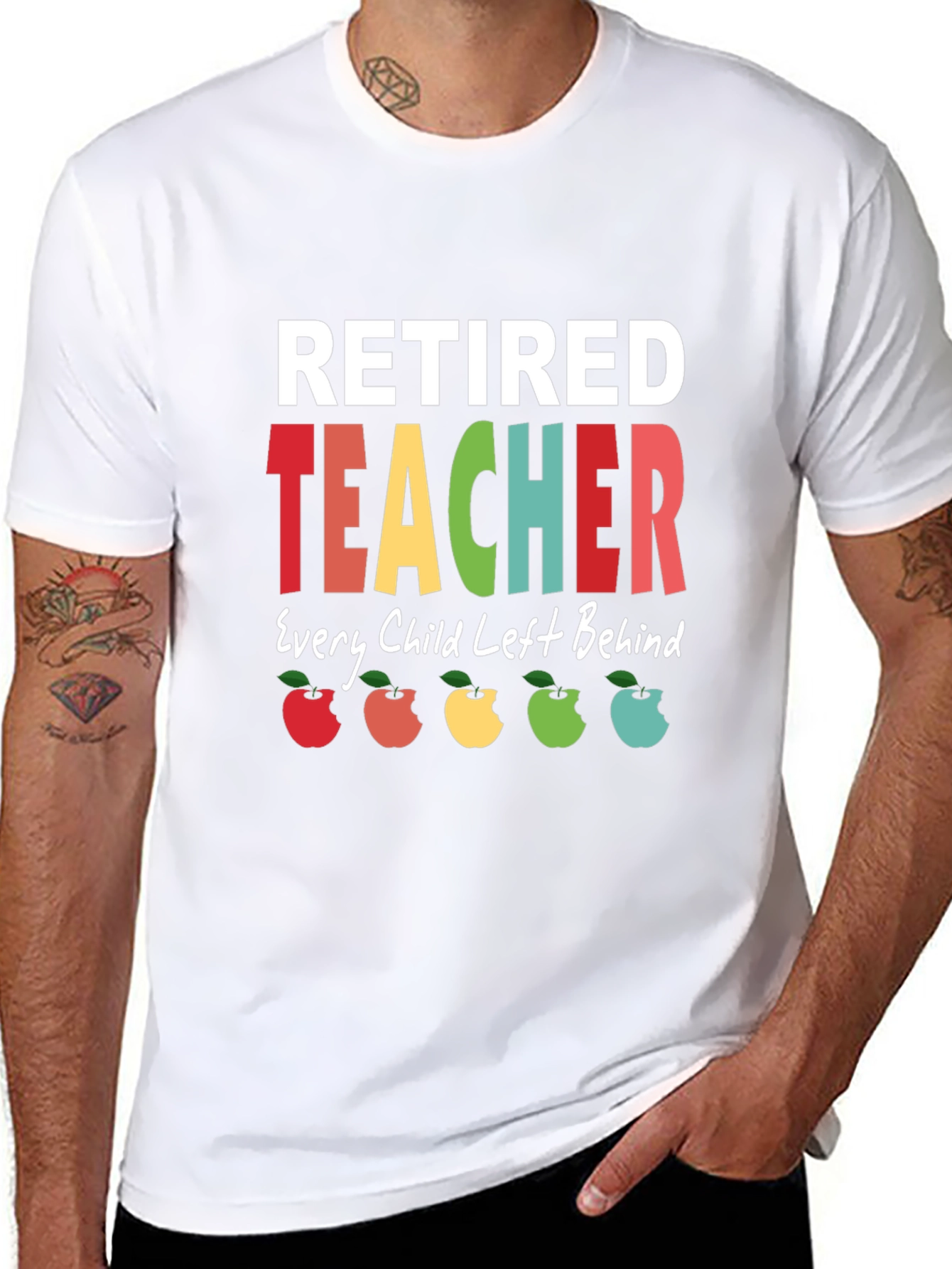 Retired Teacher T-Shirt - Every Child Left Behind