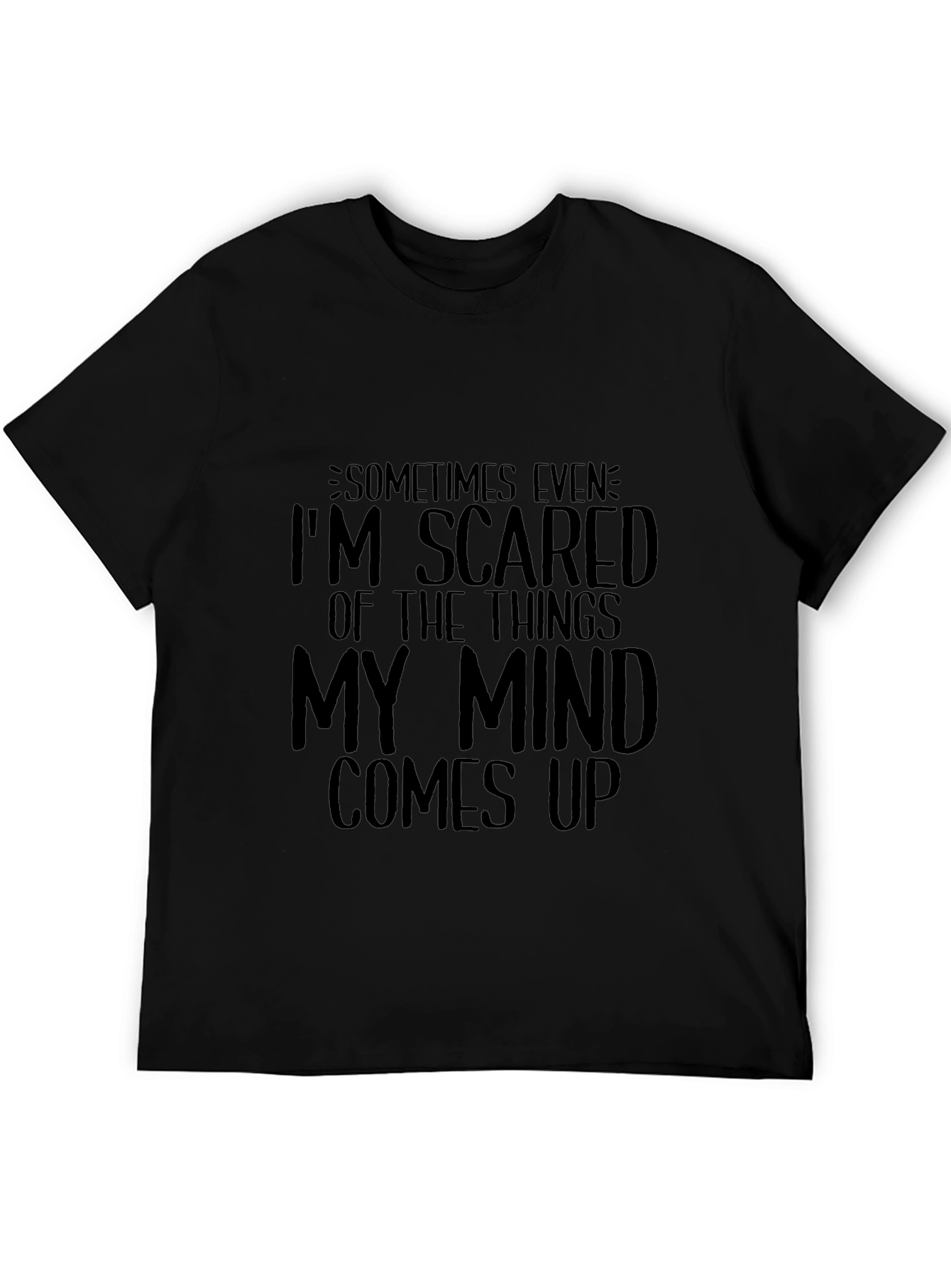 Scared of My Mind Black Graphic Tee