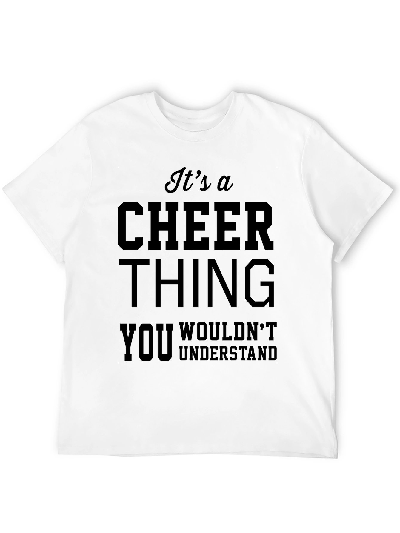 Its A Cheer Thing T-Shirt