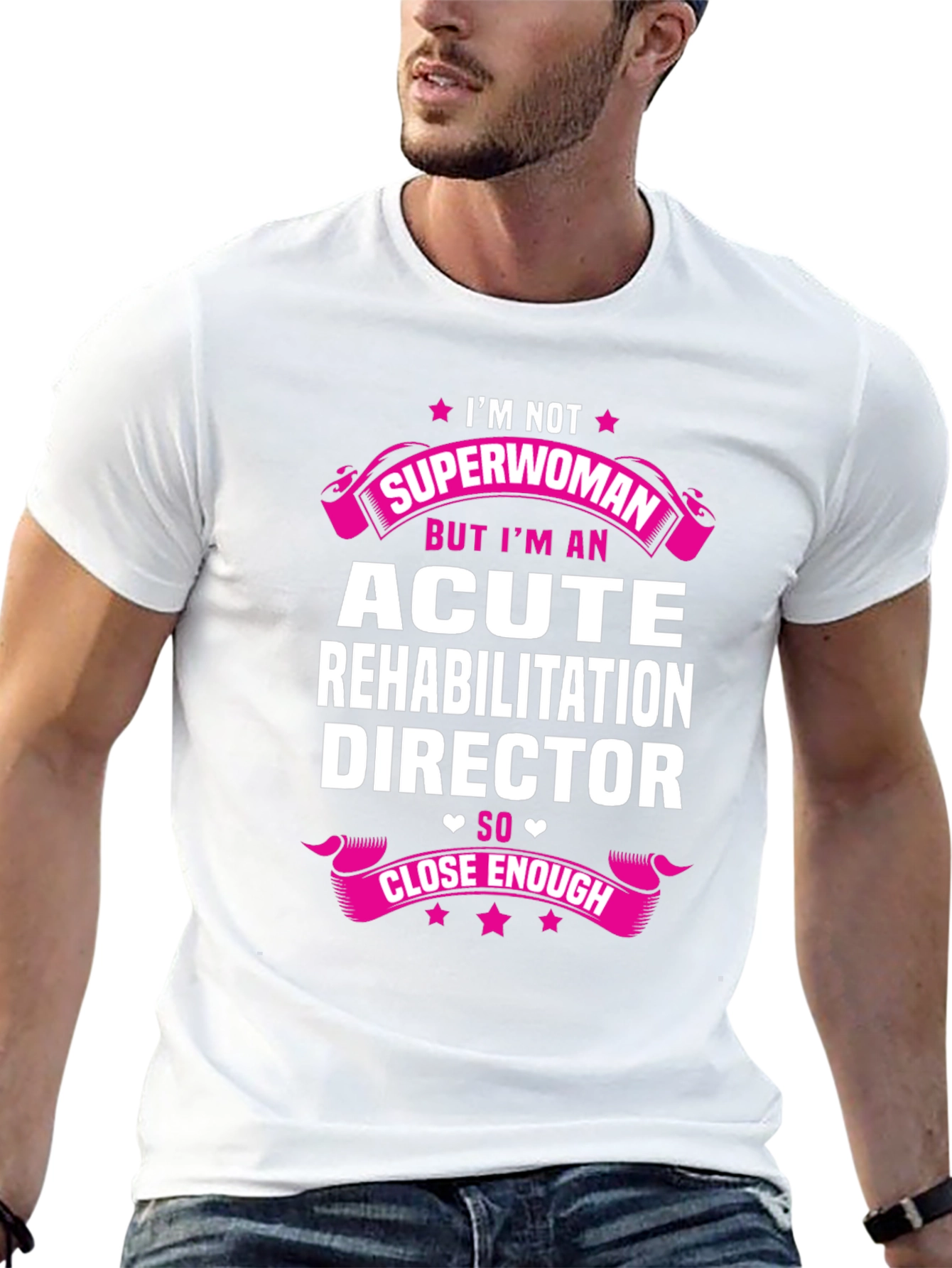 Acute Rehabilitation Director T-Shirt - Superwoman Gift