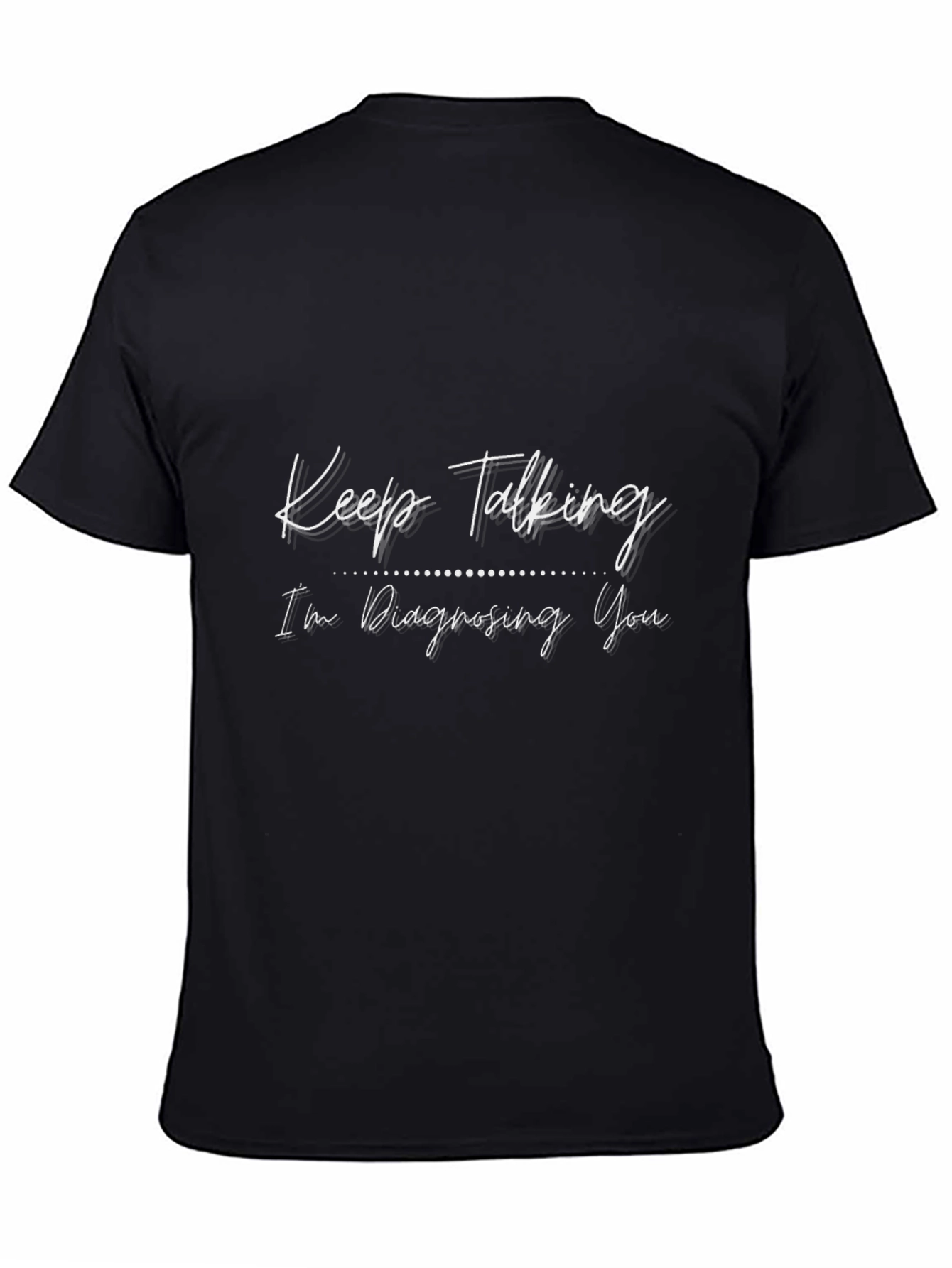 Keep Talking Funny Graphic Tee