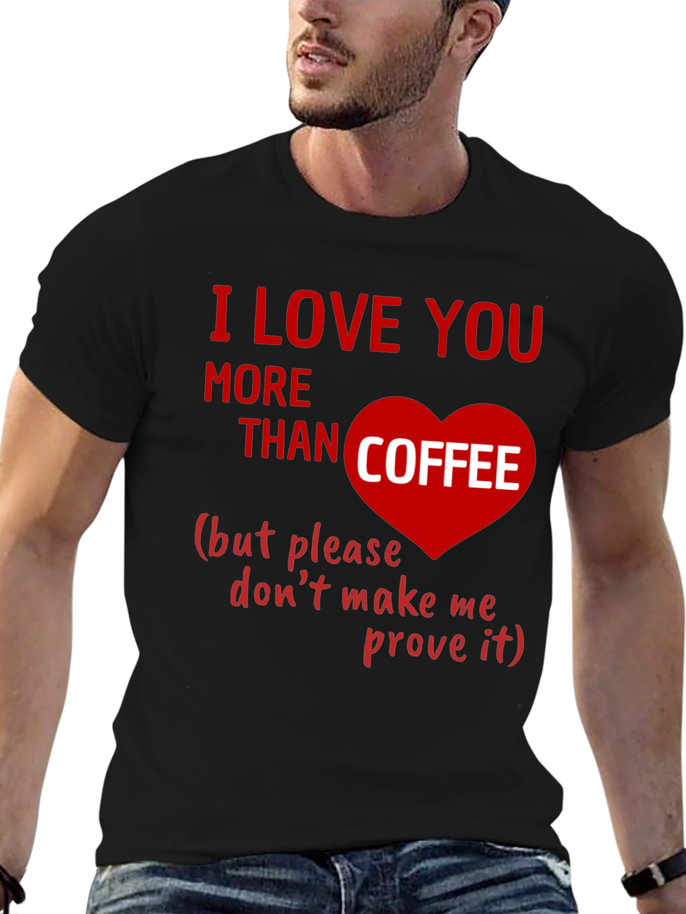 I Love You More Than Coffee Graphic Tee