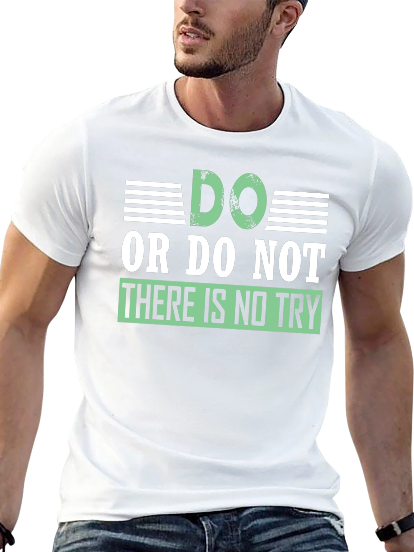 Do or Do Not T-Shirt - Motivational Quote
