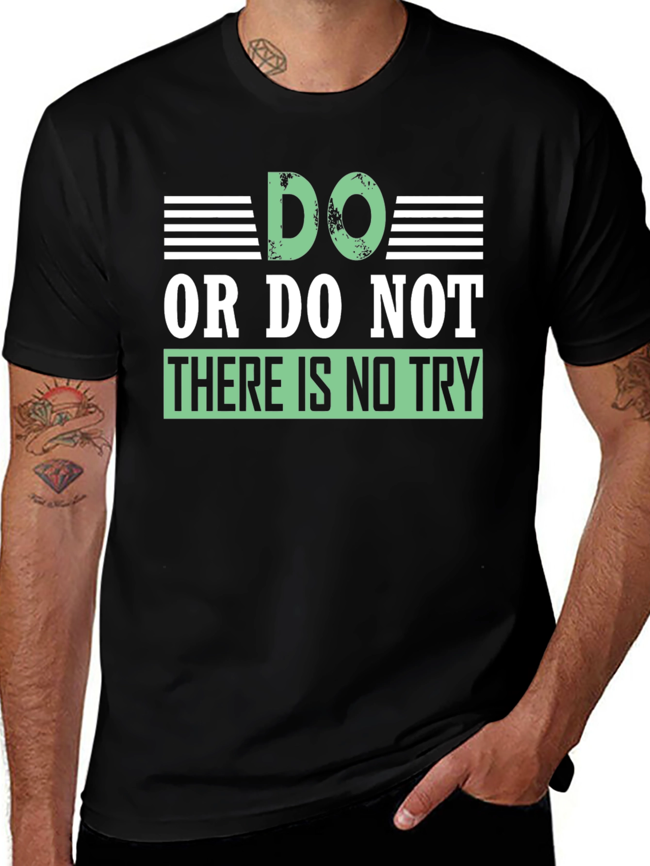 Do or Do Not T-Shirt - Motivational Quote