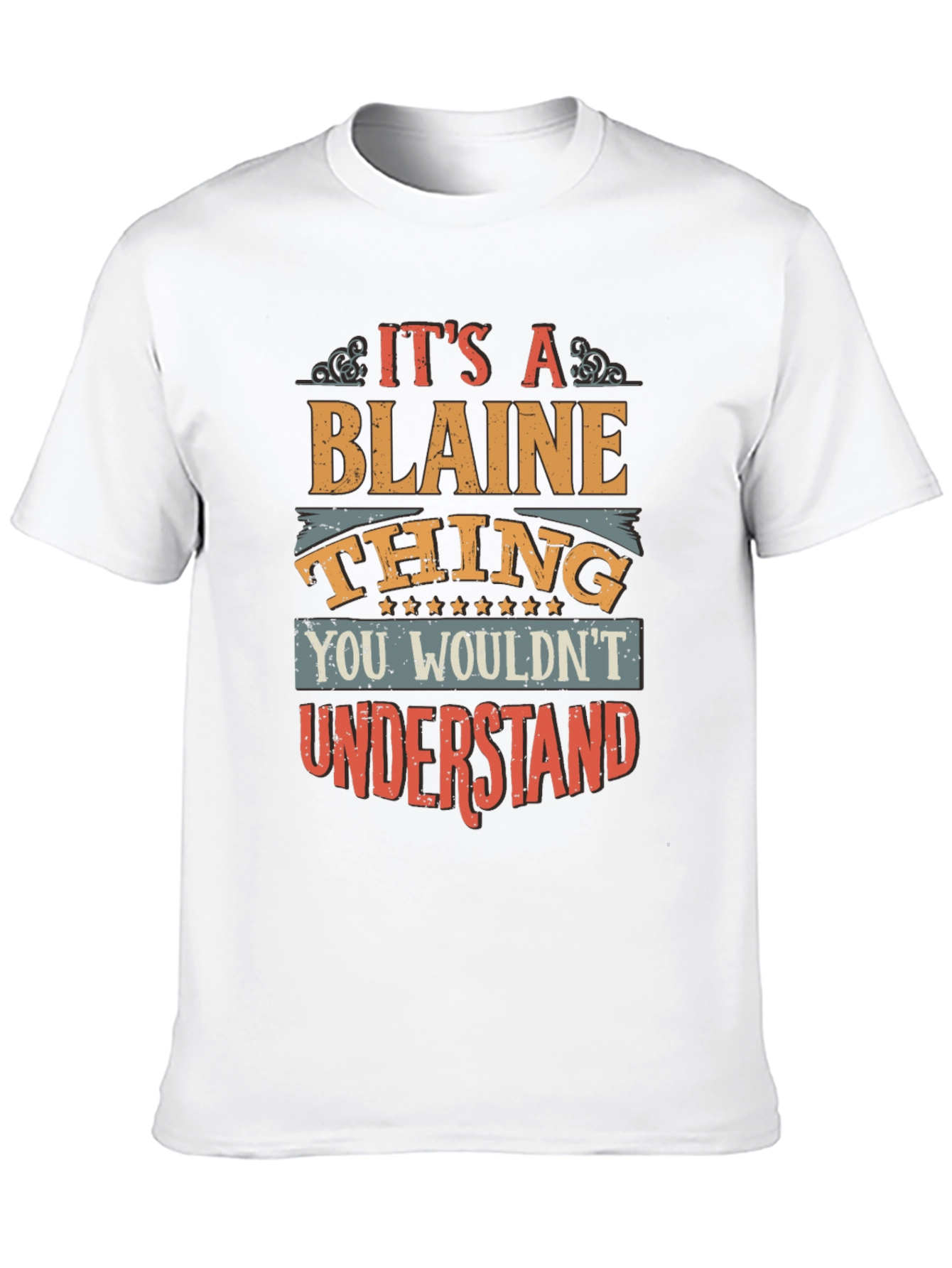 Its a Blaine Thing T-Shirt